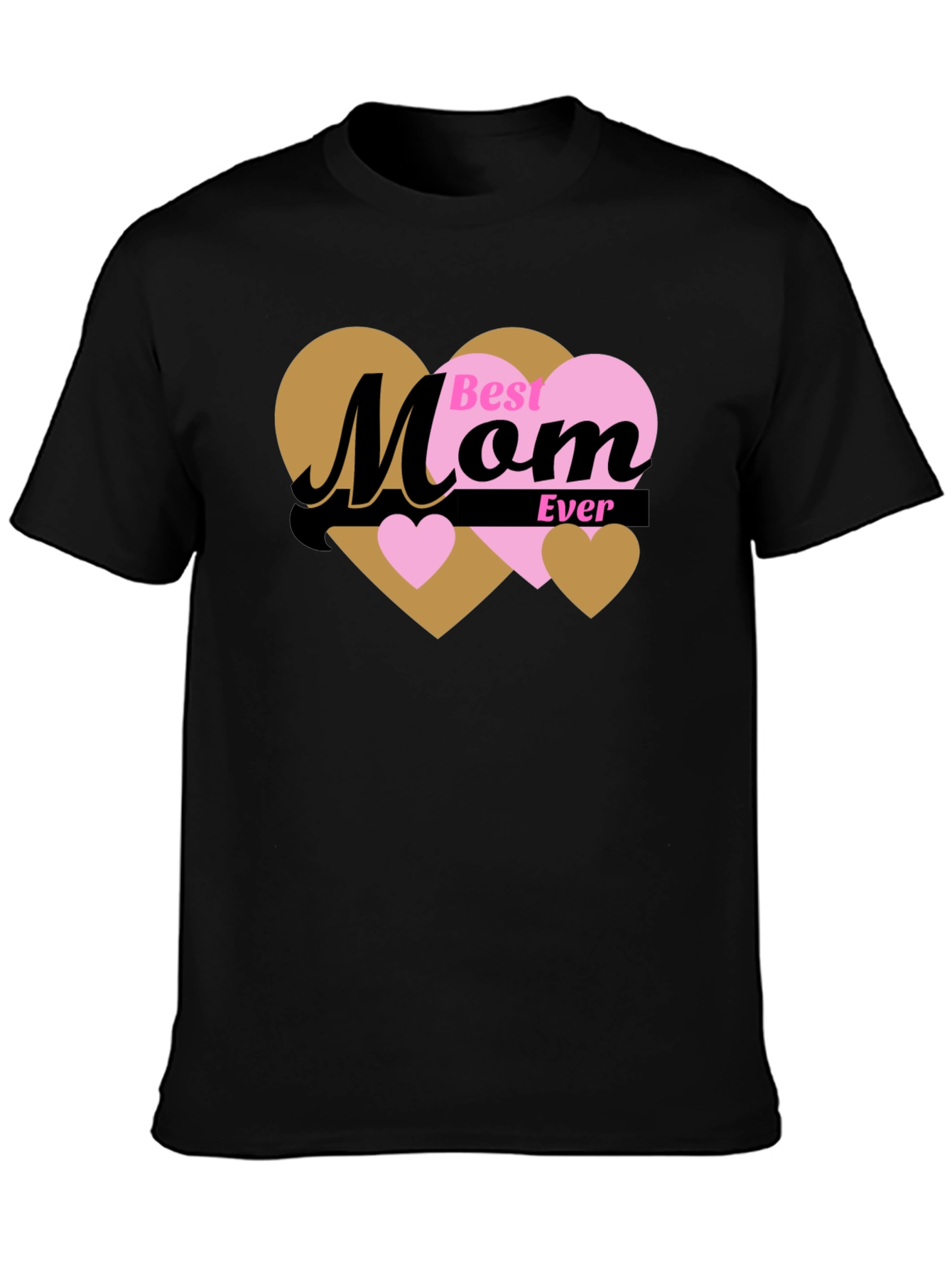 Best Mom Ever T-Shirt - Heart Design
