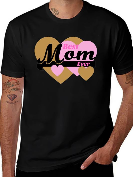 Best Mom Ever T-Shirt - Heart Design
