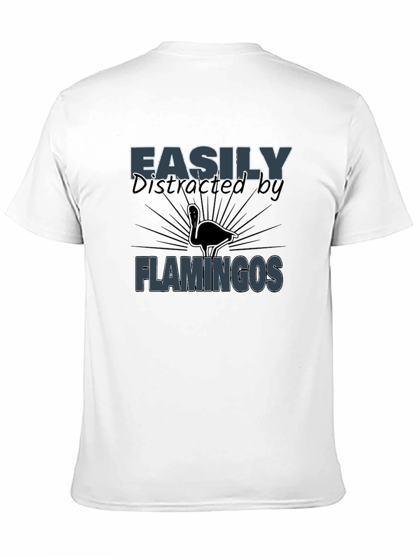 Easily Distracted by Flamingos T-Shirt