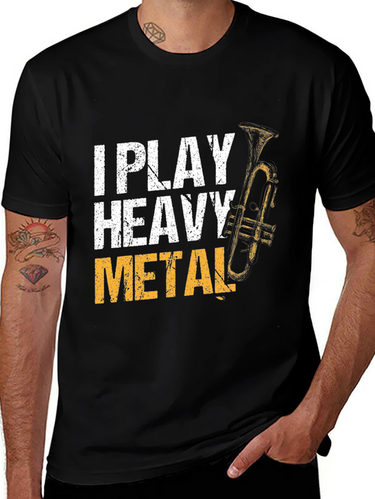 I Play Heavy Metal T-Shirt