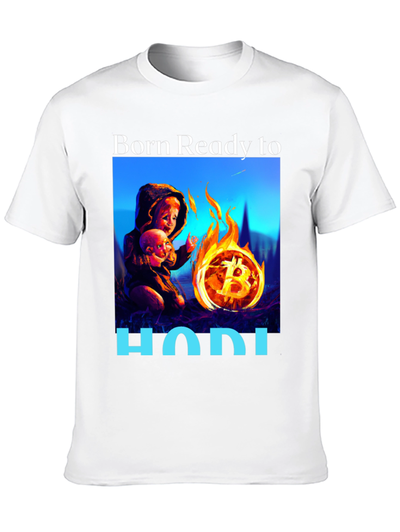 Born Ready to HODL T-Shirt