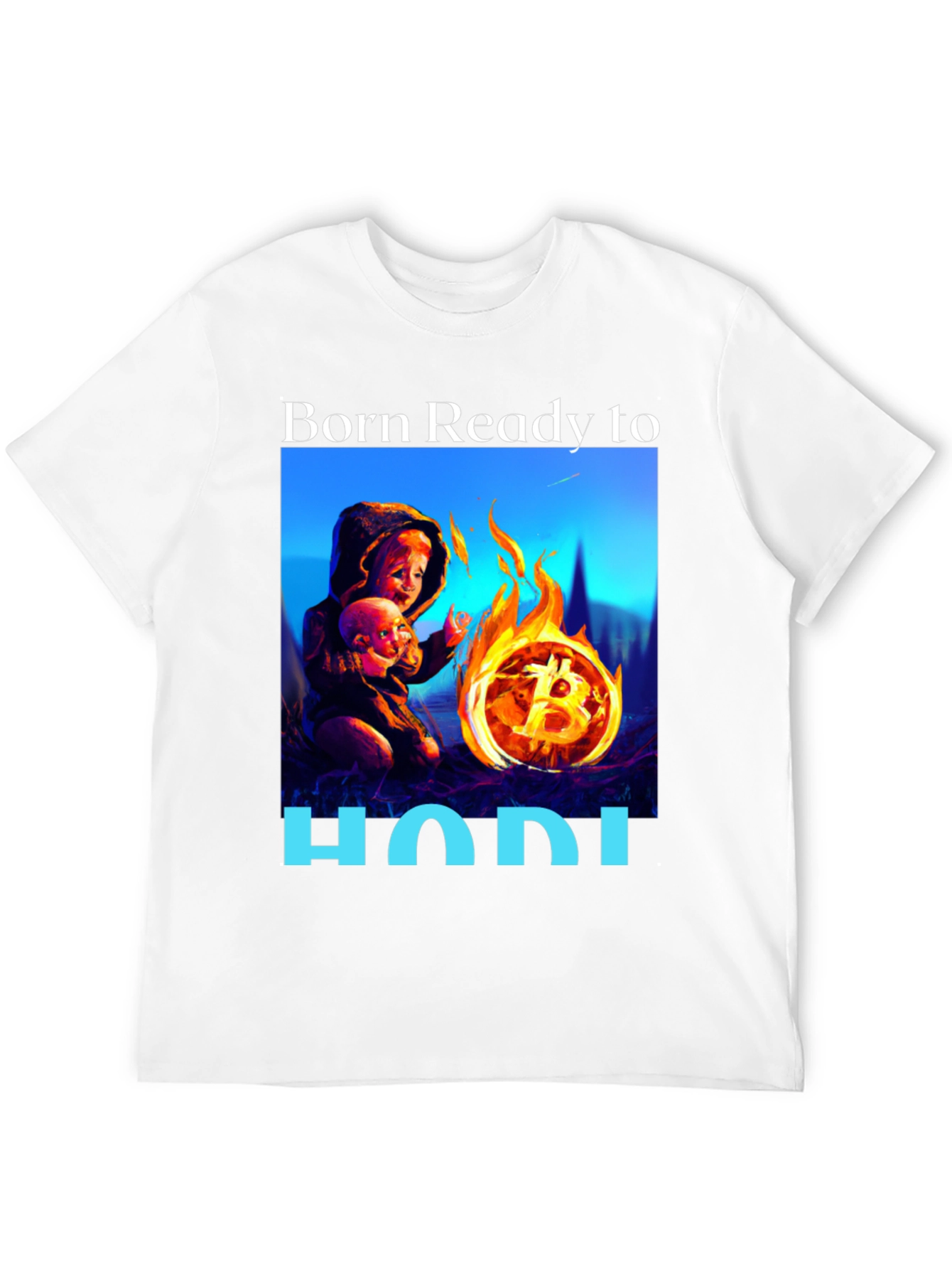 Born Ready to HODL T-Shirt
