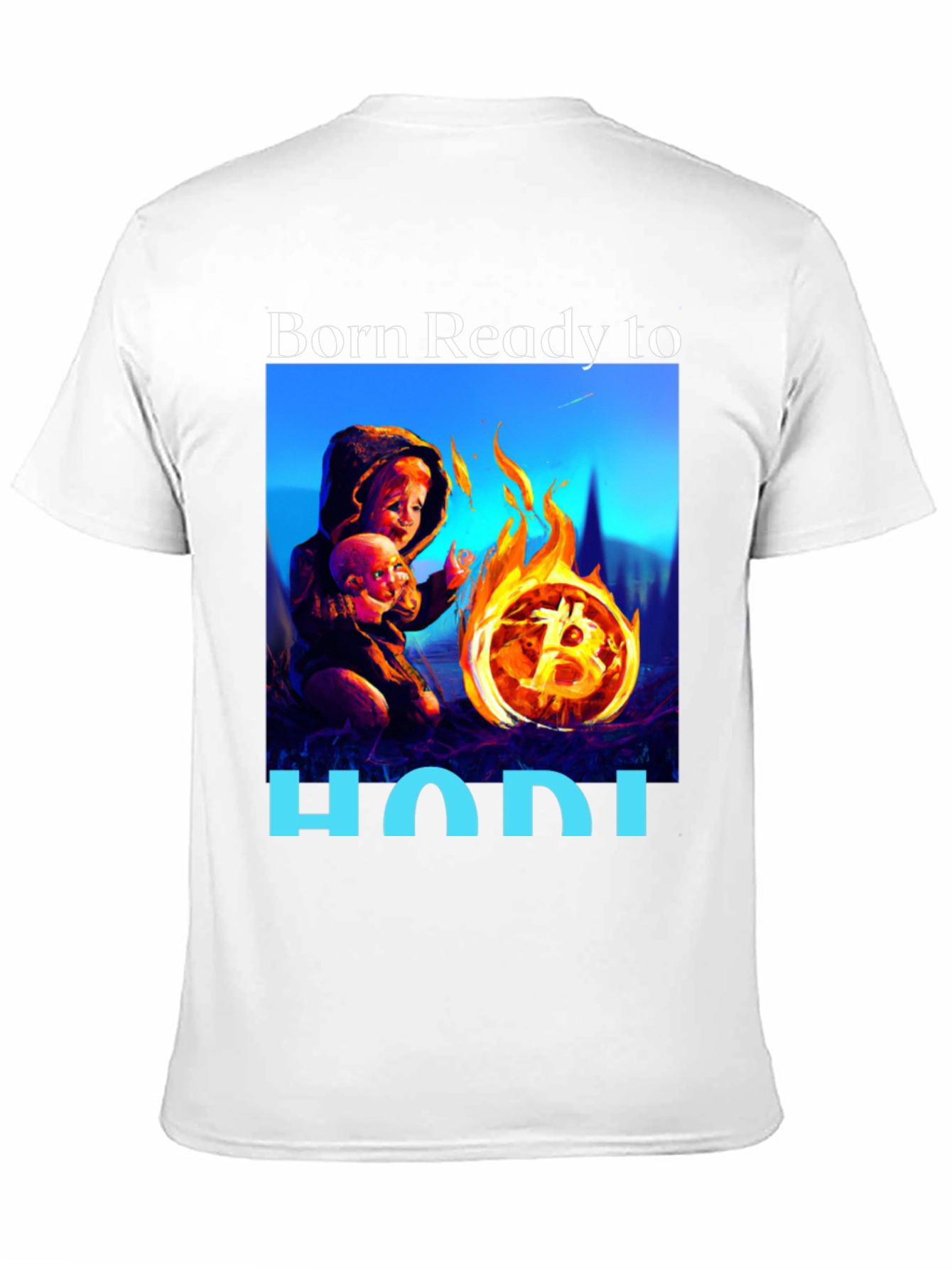 Born Ready to HODL T-Shirt