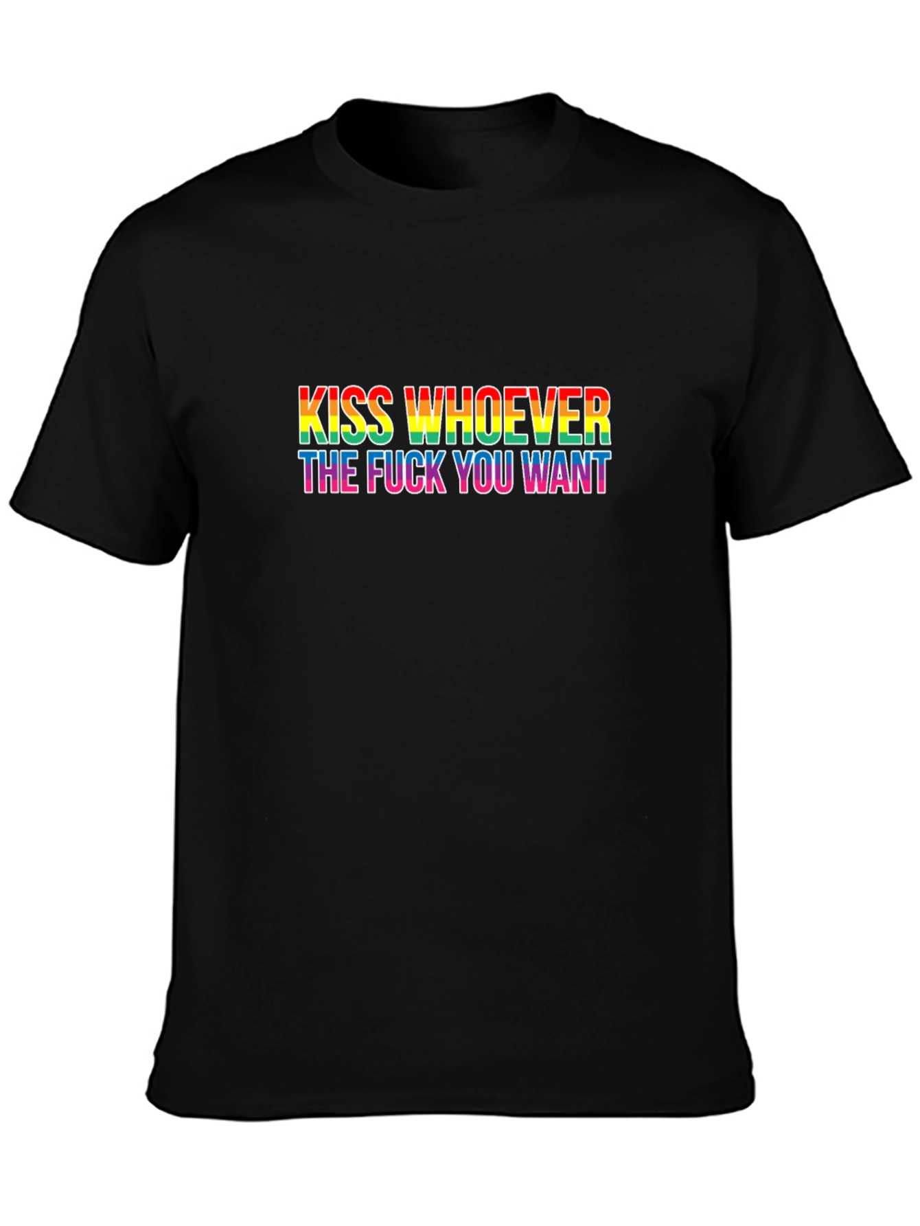 Kiss Whoever You Want Black T-Shirt