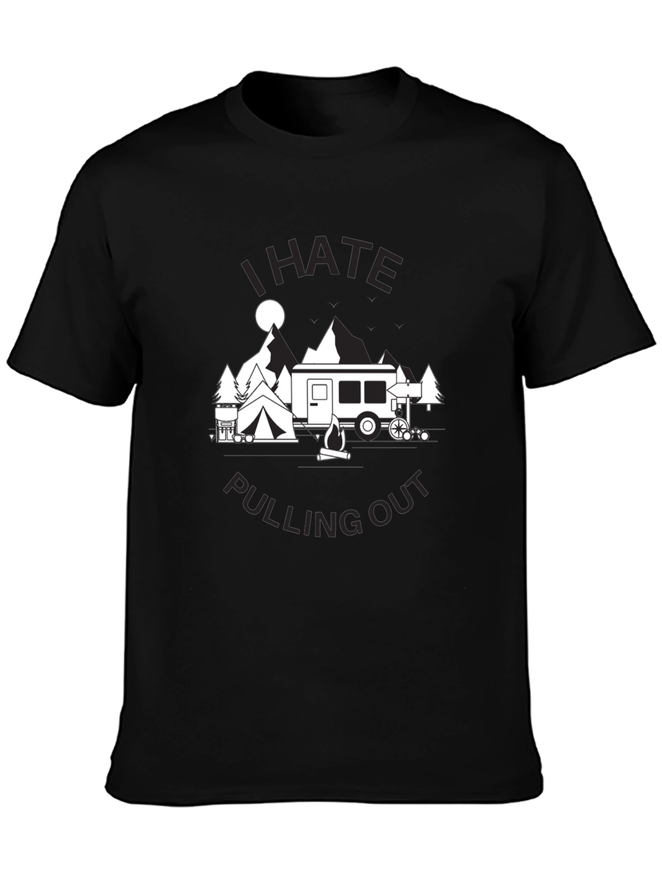 I Hate Pulling Out Camping T-Shirt