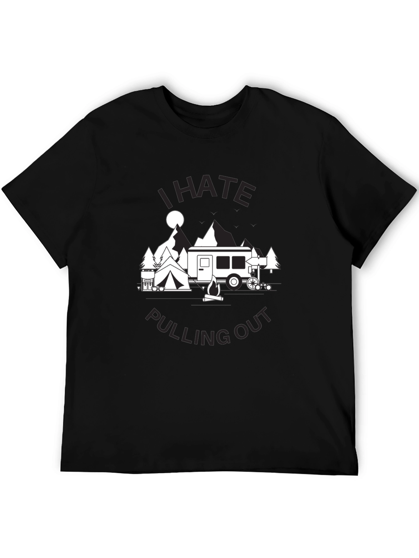 I Hate Pulling Out Camping T-Shirt