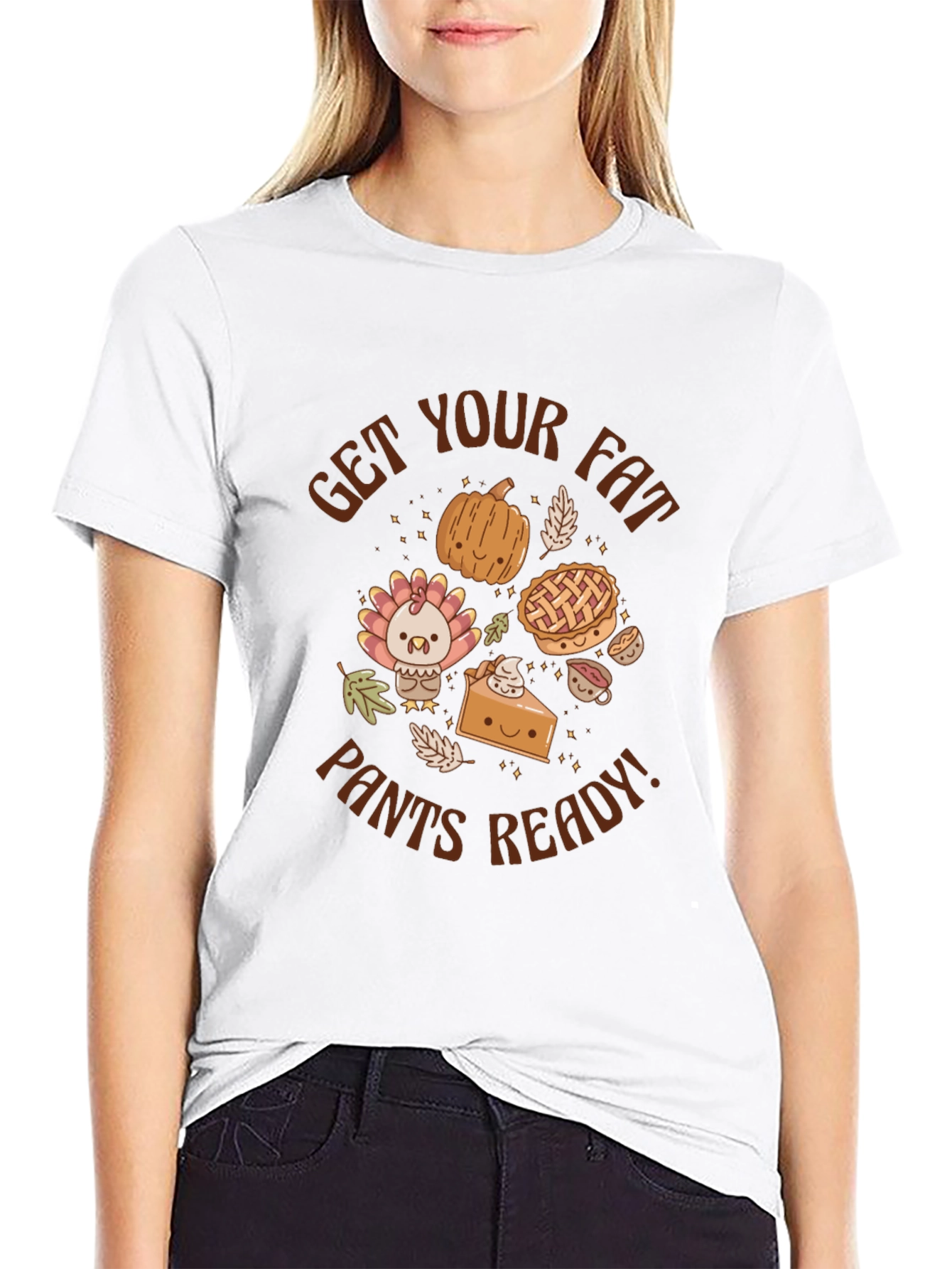 Thanksgiving T-Shirt - Get Your Fat Pants Ready!