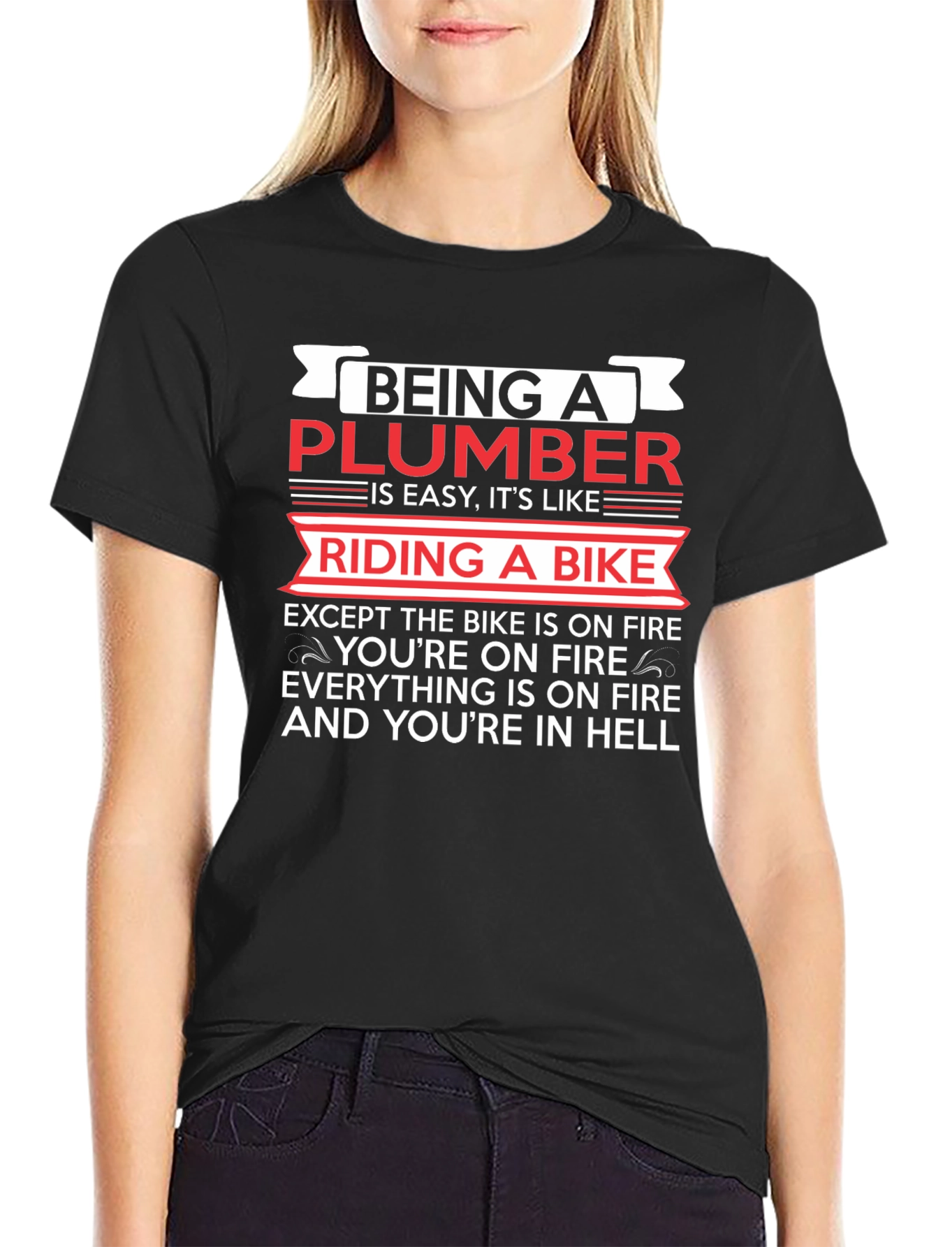 Funny Plumber T-Shirt - Riding a Bike In Hell