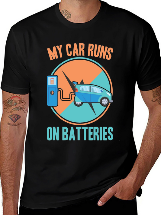 Electric Car T-Shirt: My Car Runs on Batteries Design
