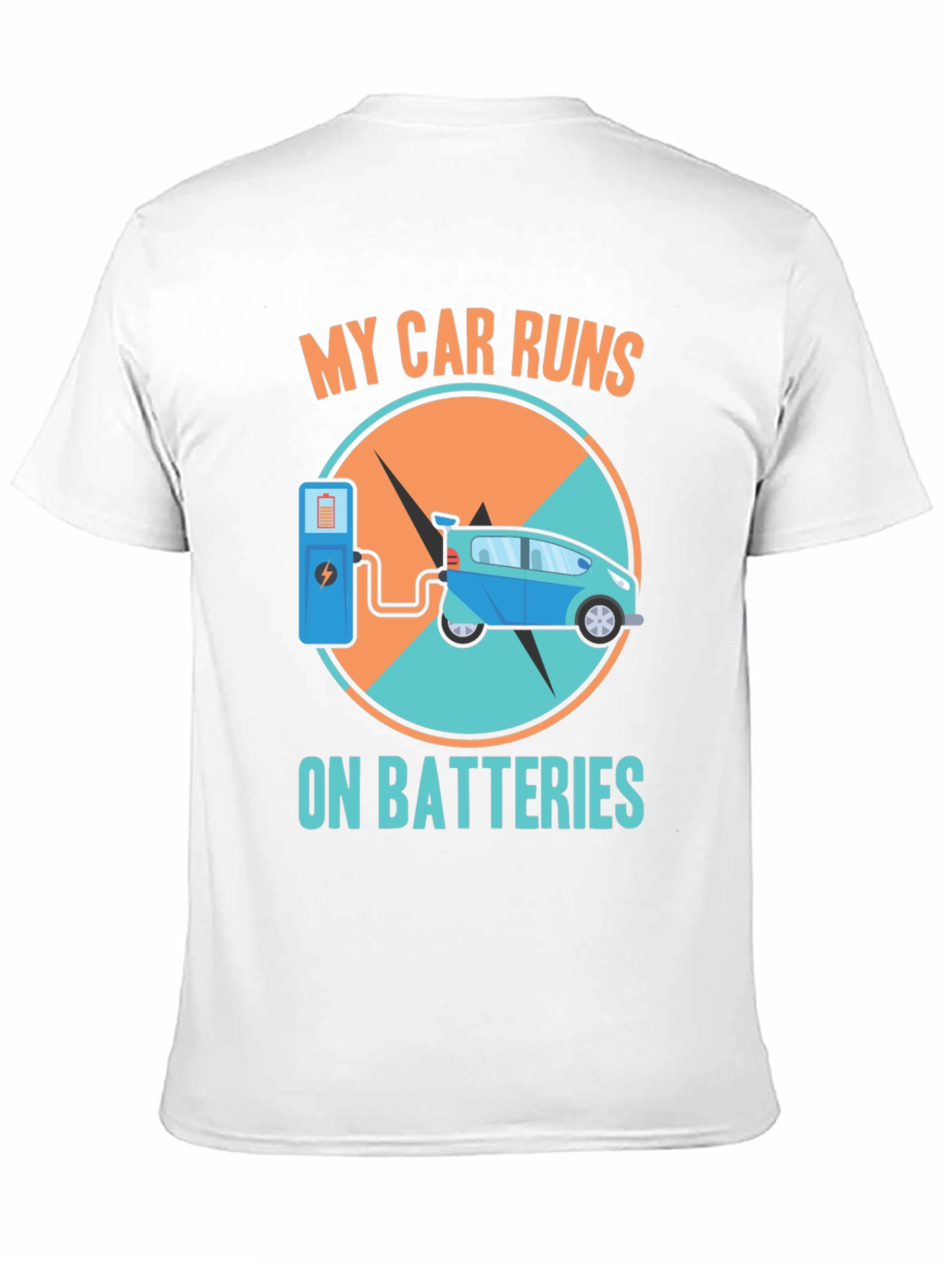 Electric Car T-Shirt: My Car Runs on Batteries Design