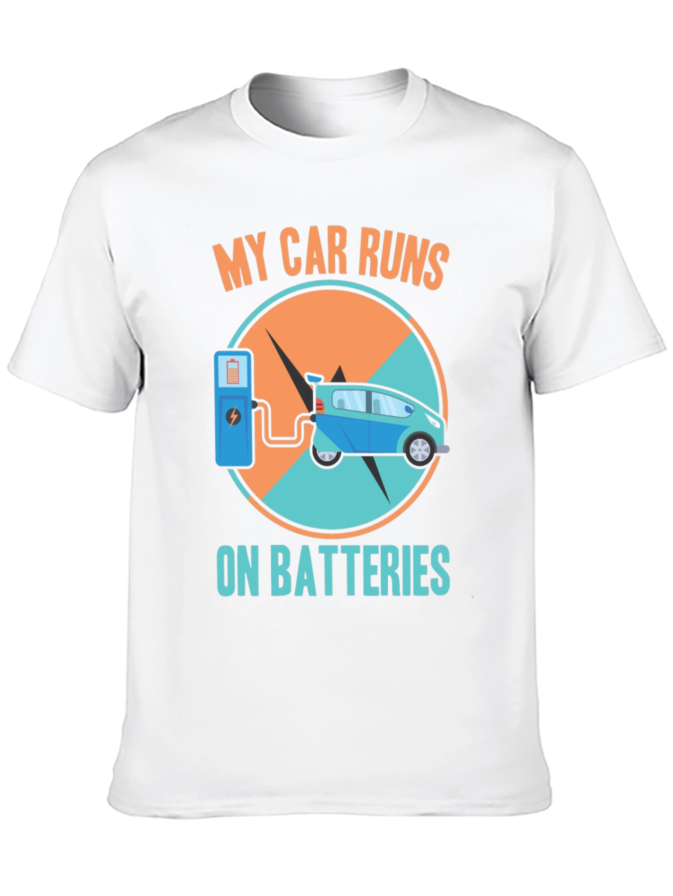 Electric Car T-Shirt: My Car Runs on Batteries Design