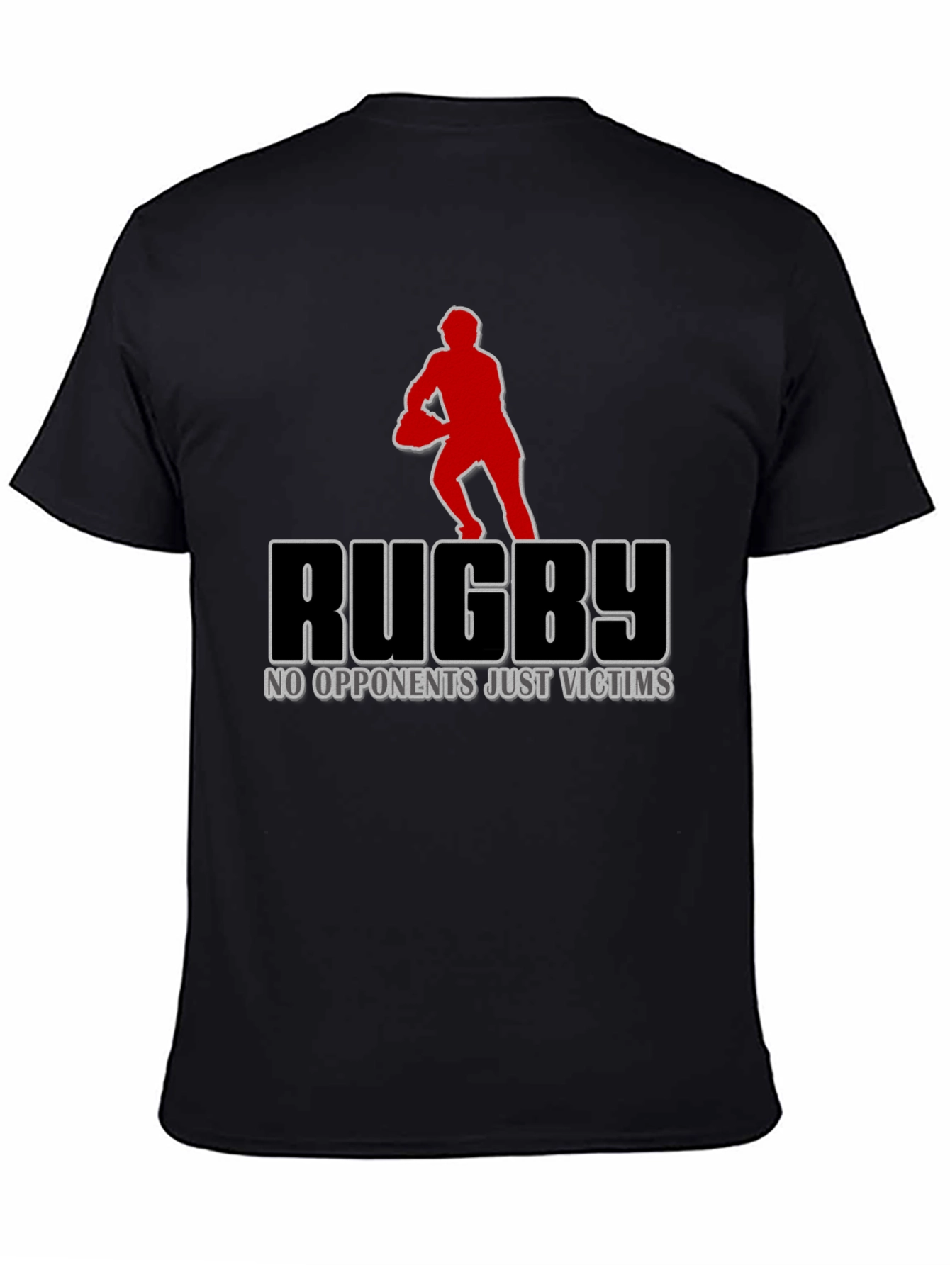 Rugby No Opponents Just Victims Graphic T-Shirt