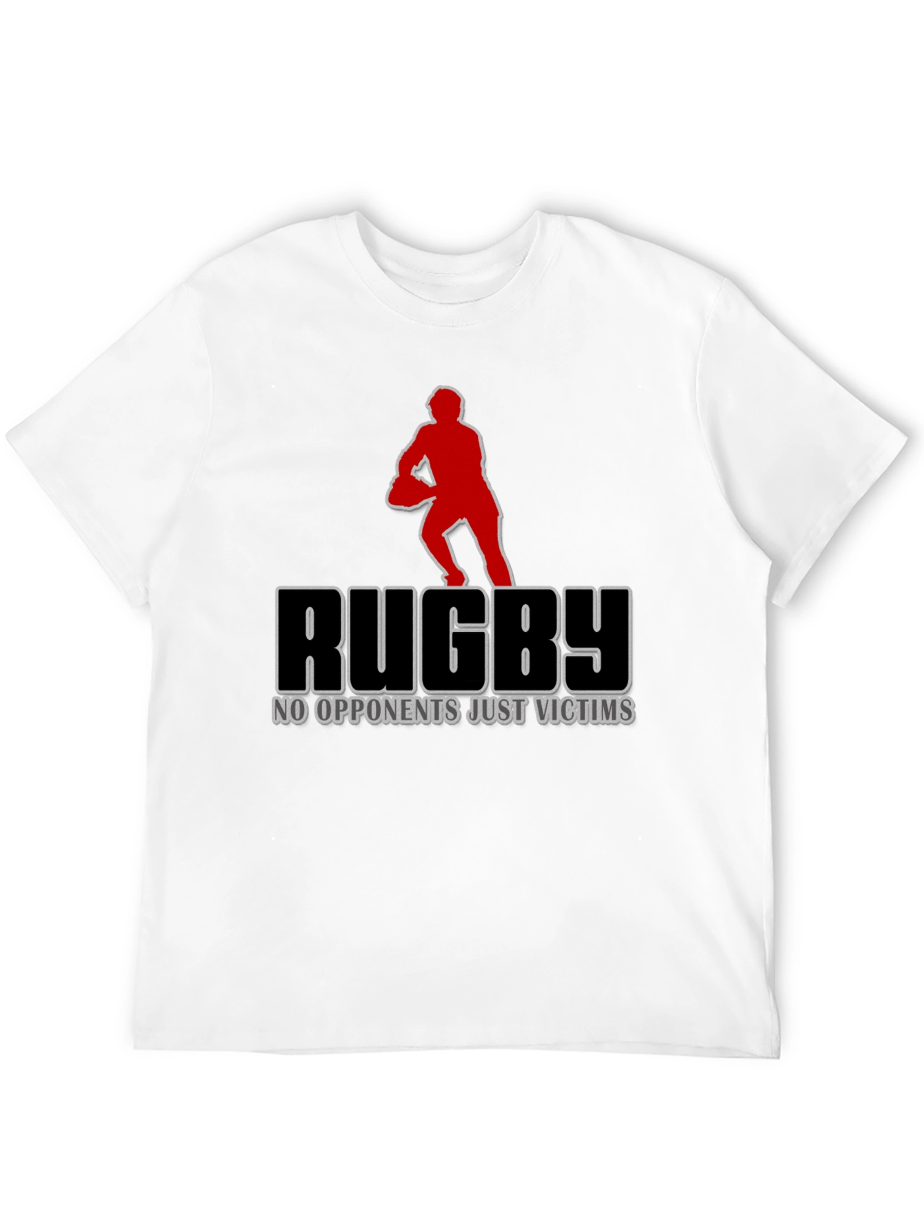 Rugby No Opponents Just Victims Graphic T-Shirt