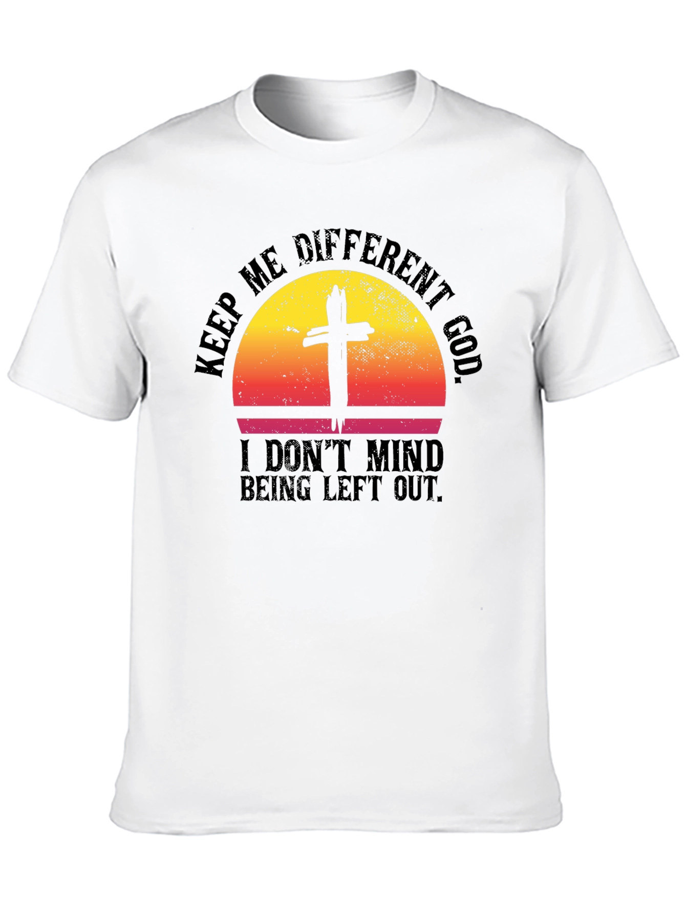 Keep Me Different God T-Shirt