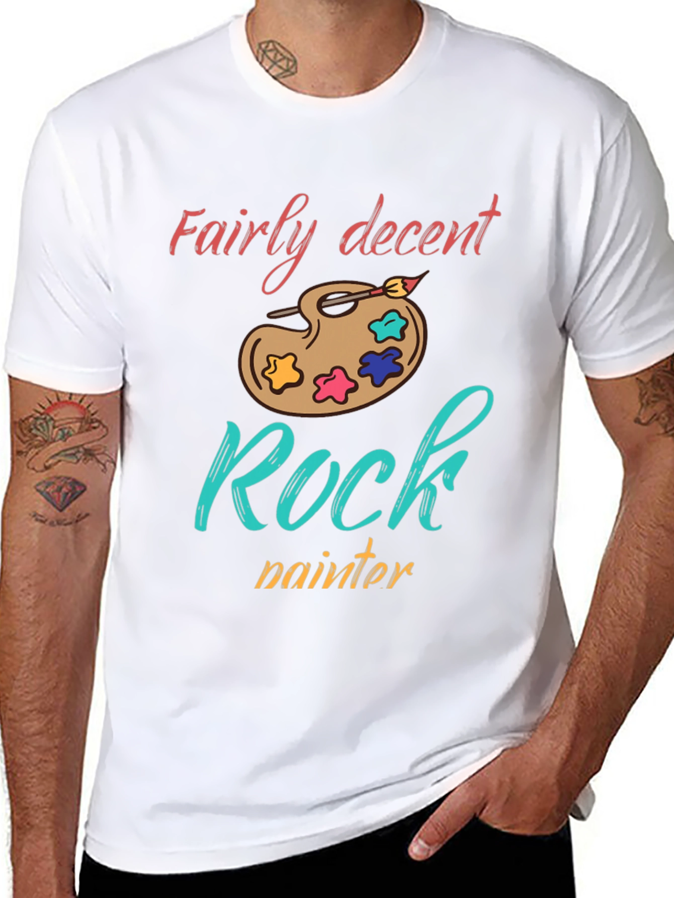 Fairly Decent Rock Painter T-Shirt - Artsy Unique Tee