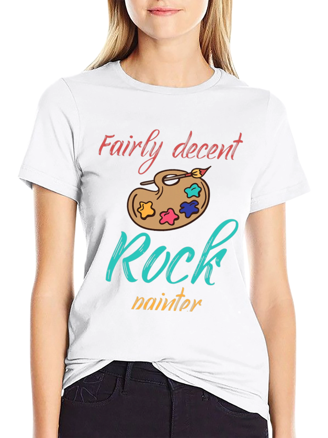 Fairly Decent Rock Painter T-Shirt - Artsy Unique Tee