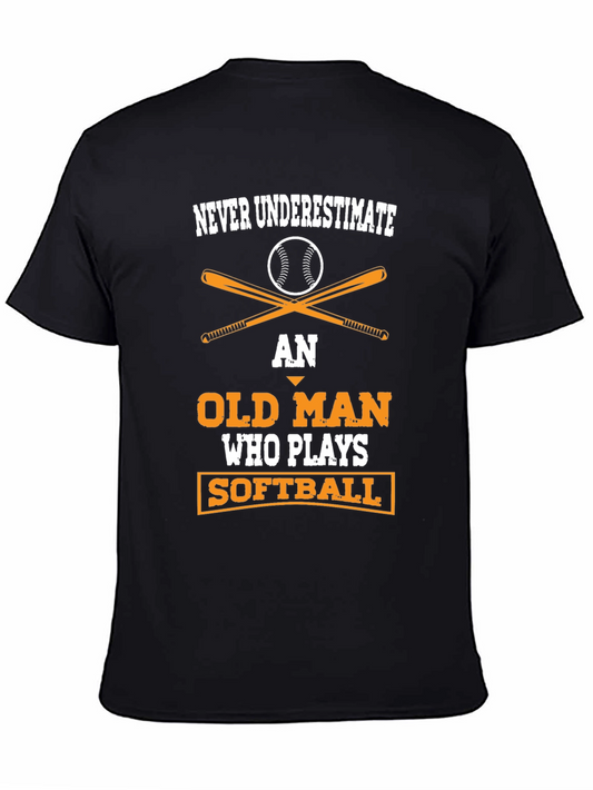 Never Underestimate Old Man Softball T-Shirt