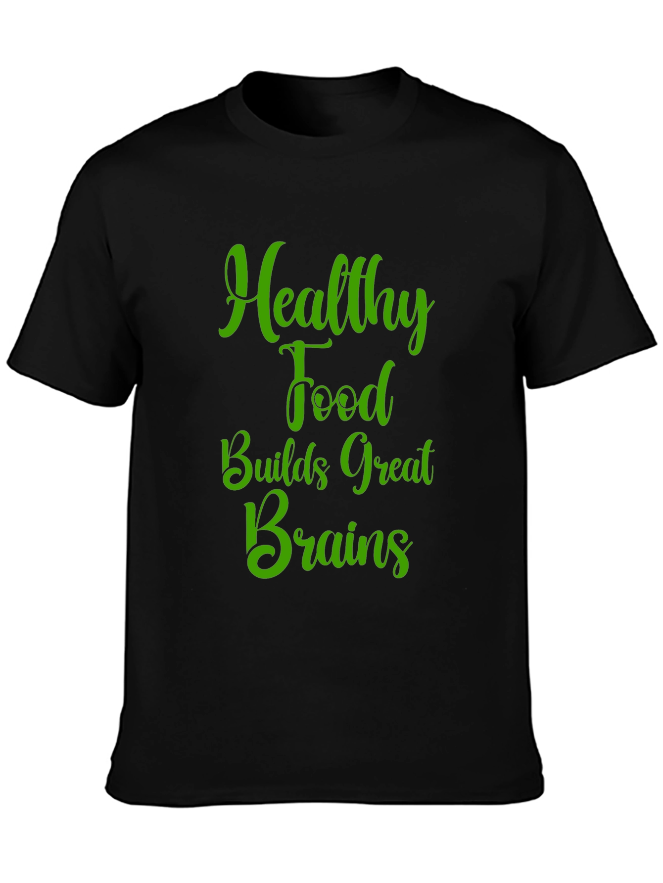 Healthy Food Brains T-Shirt