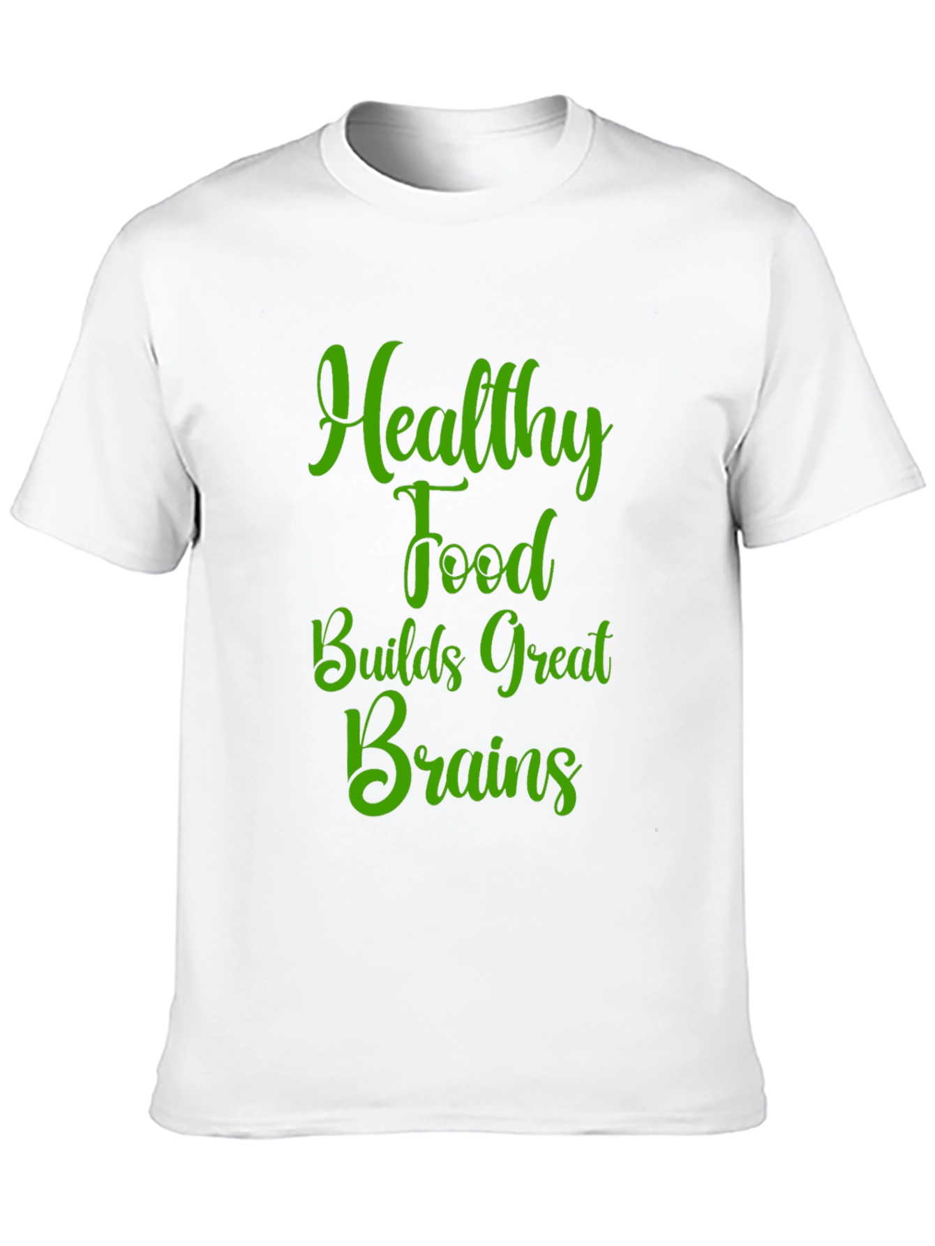 Healthy Food Brains T-Shirt