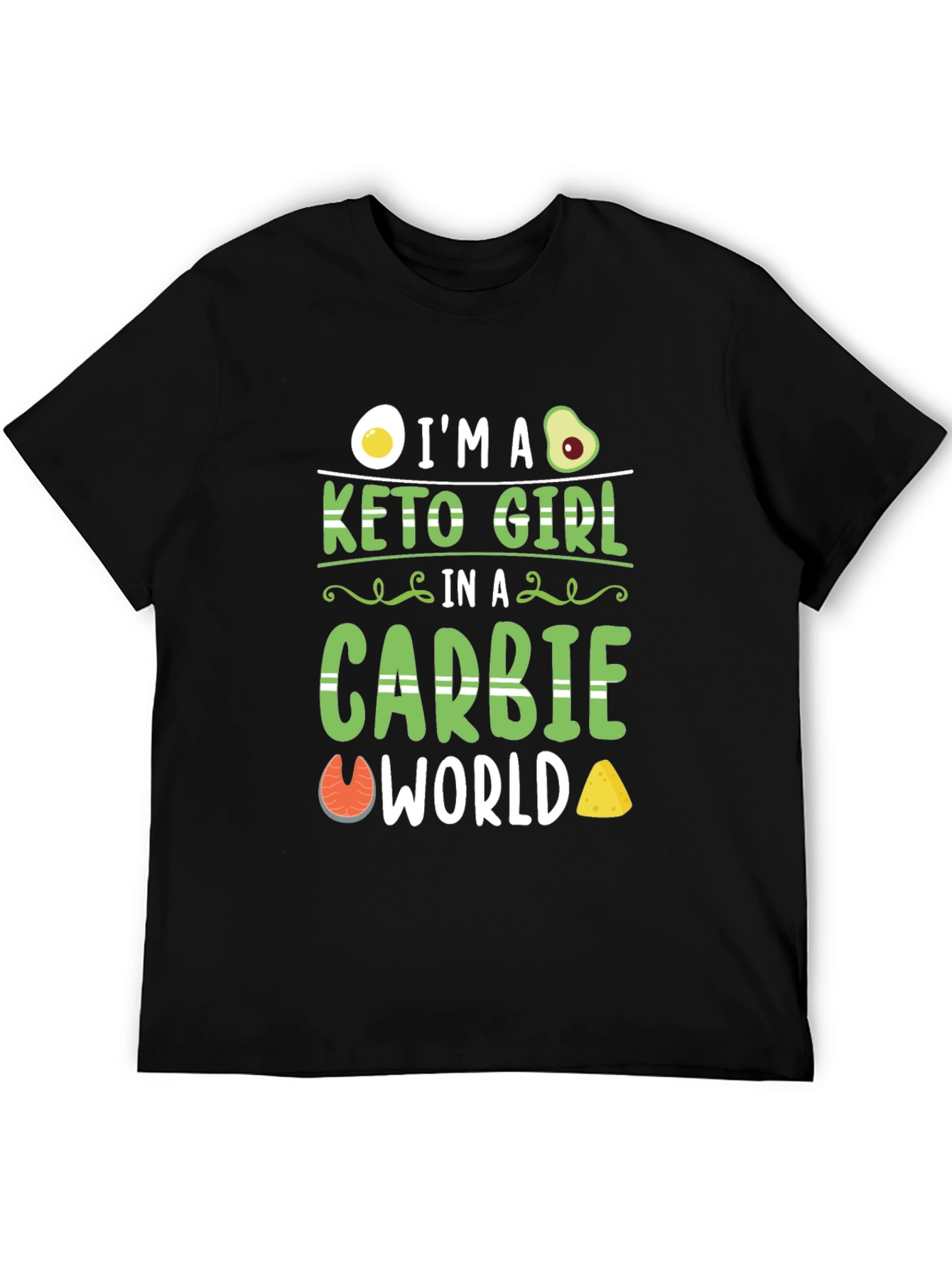Keto Girl in a Carbie World T-Shirt