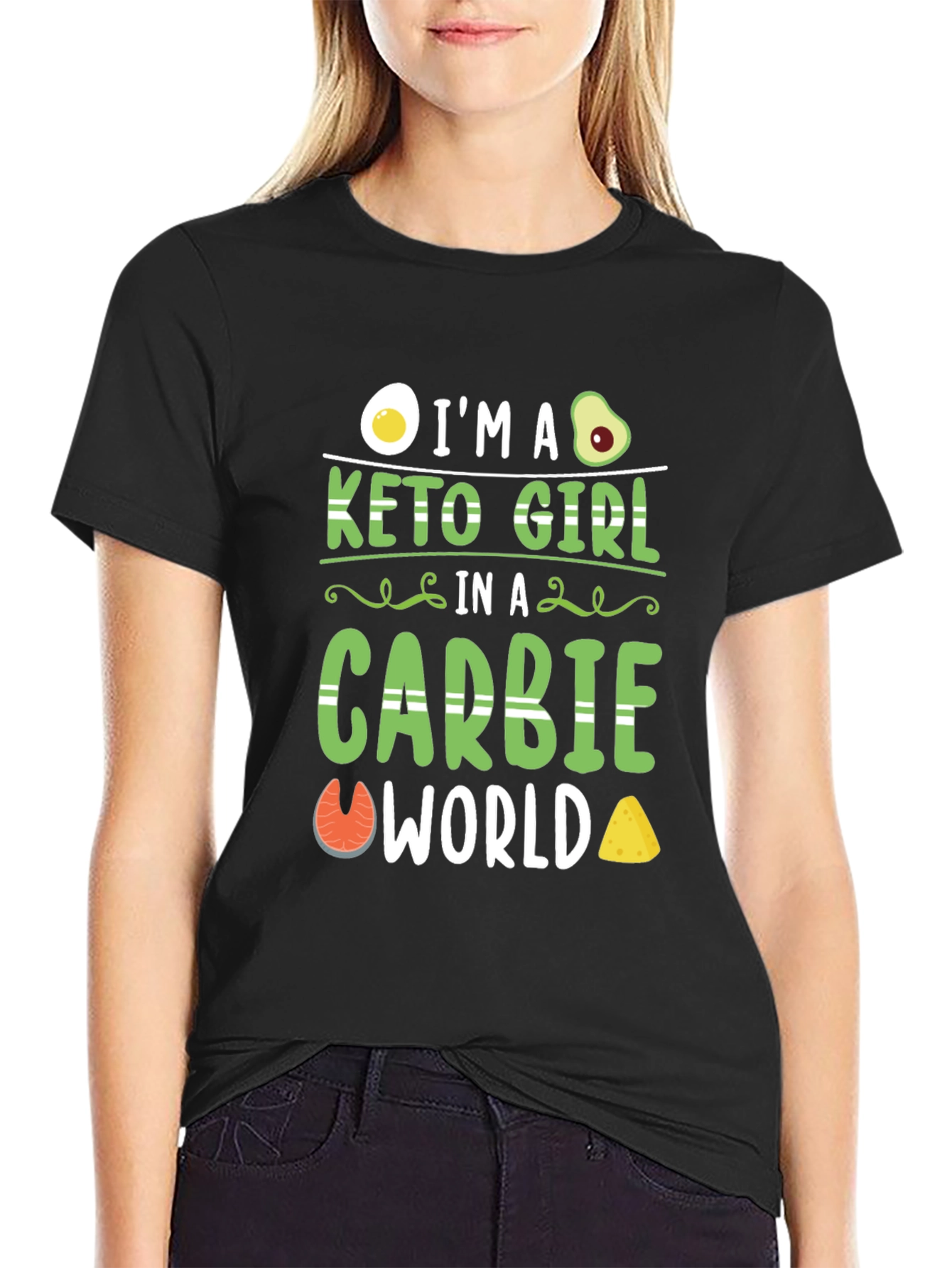 Keto Girl in a Carbie World T-Shirt