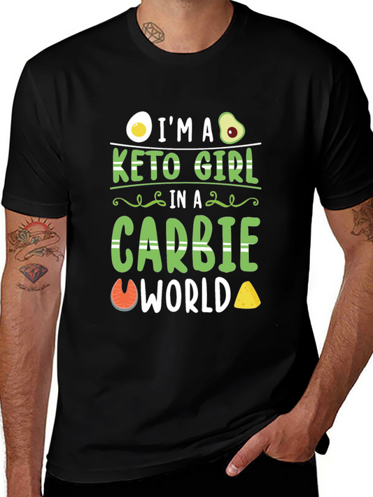 Keto Girl in a Carbie World T-Shirt