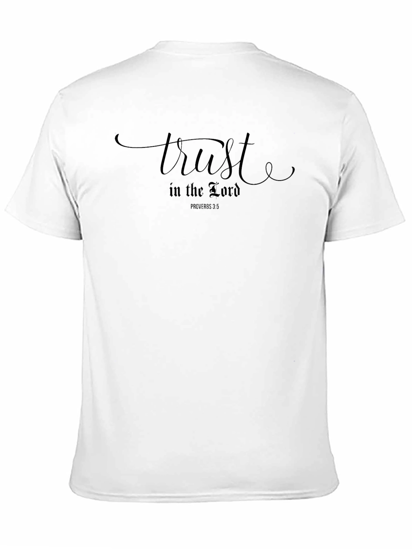 Trust in the Lord Black T-Shirt Proverbs 3:5