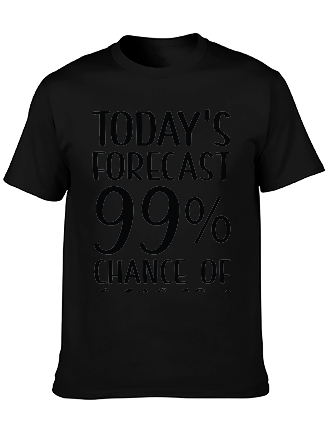 Funny Weather Forecast Mens T-Shirt