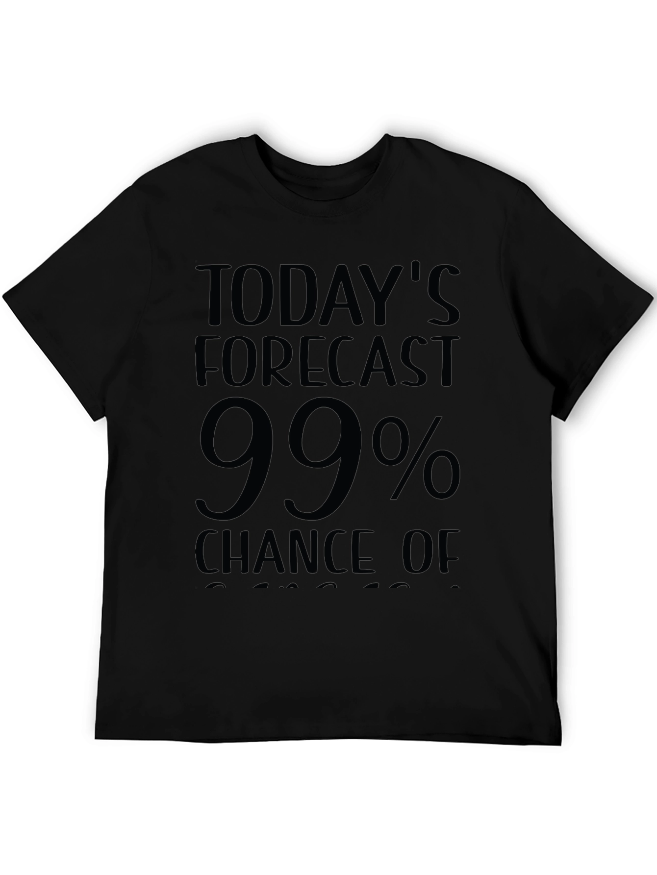 Funny Weather Forecast Mens T-Shirt