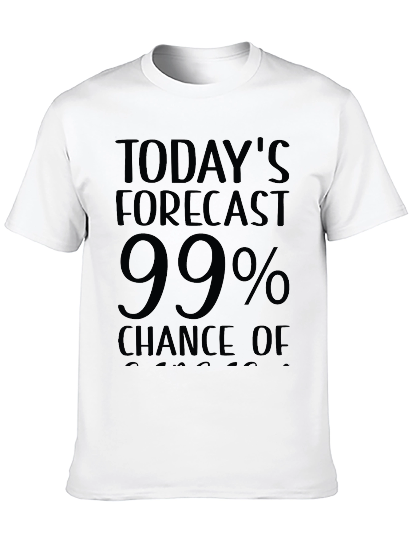 Funny Weather Forecast Mens T-Shirt