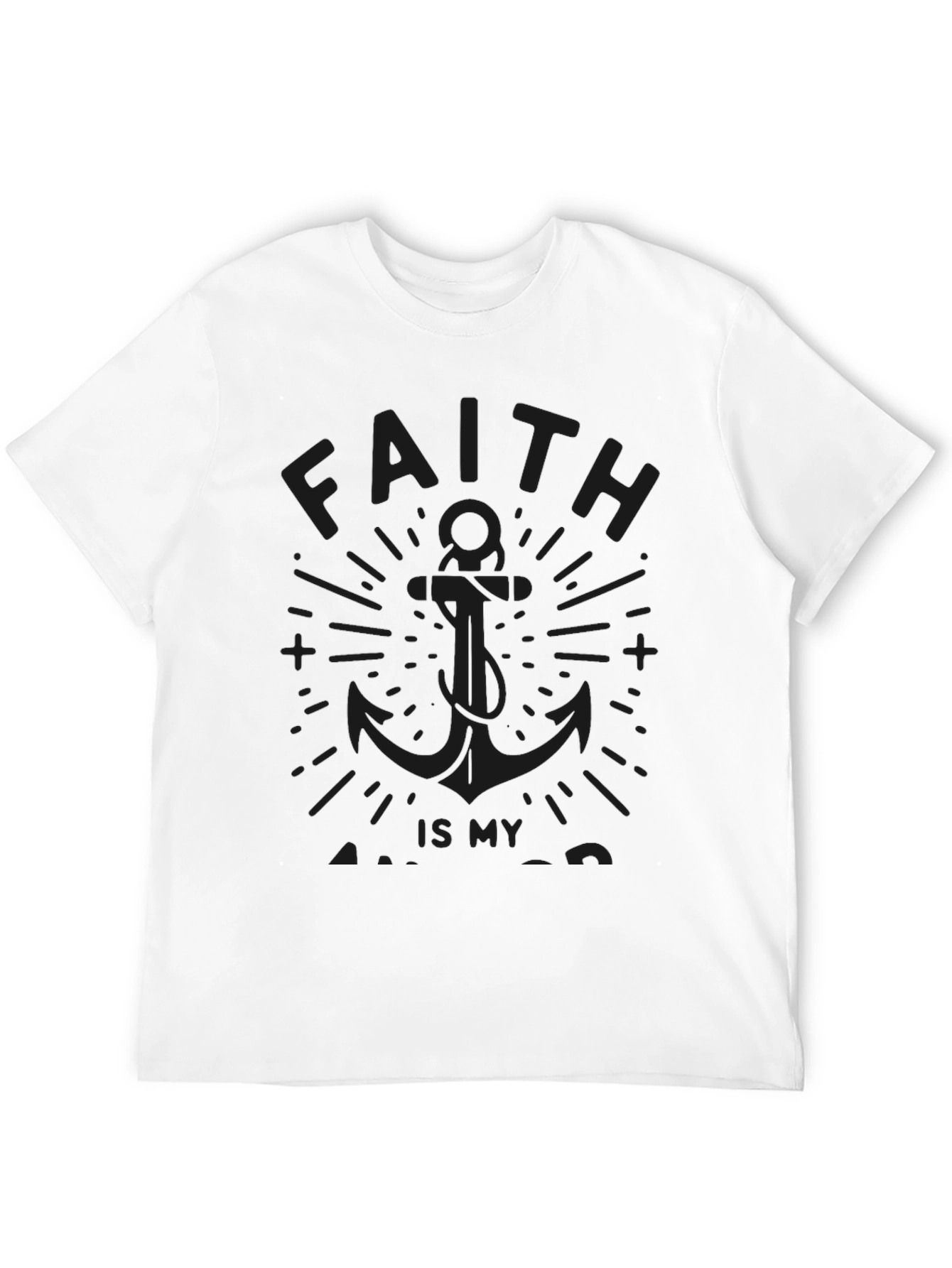 Faith is My Anchor - Black Graphic Tee