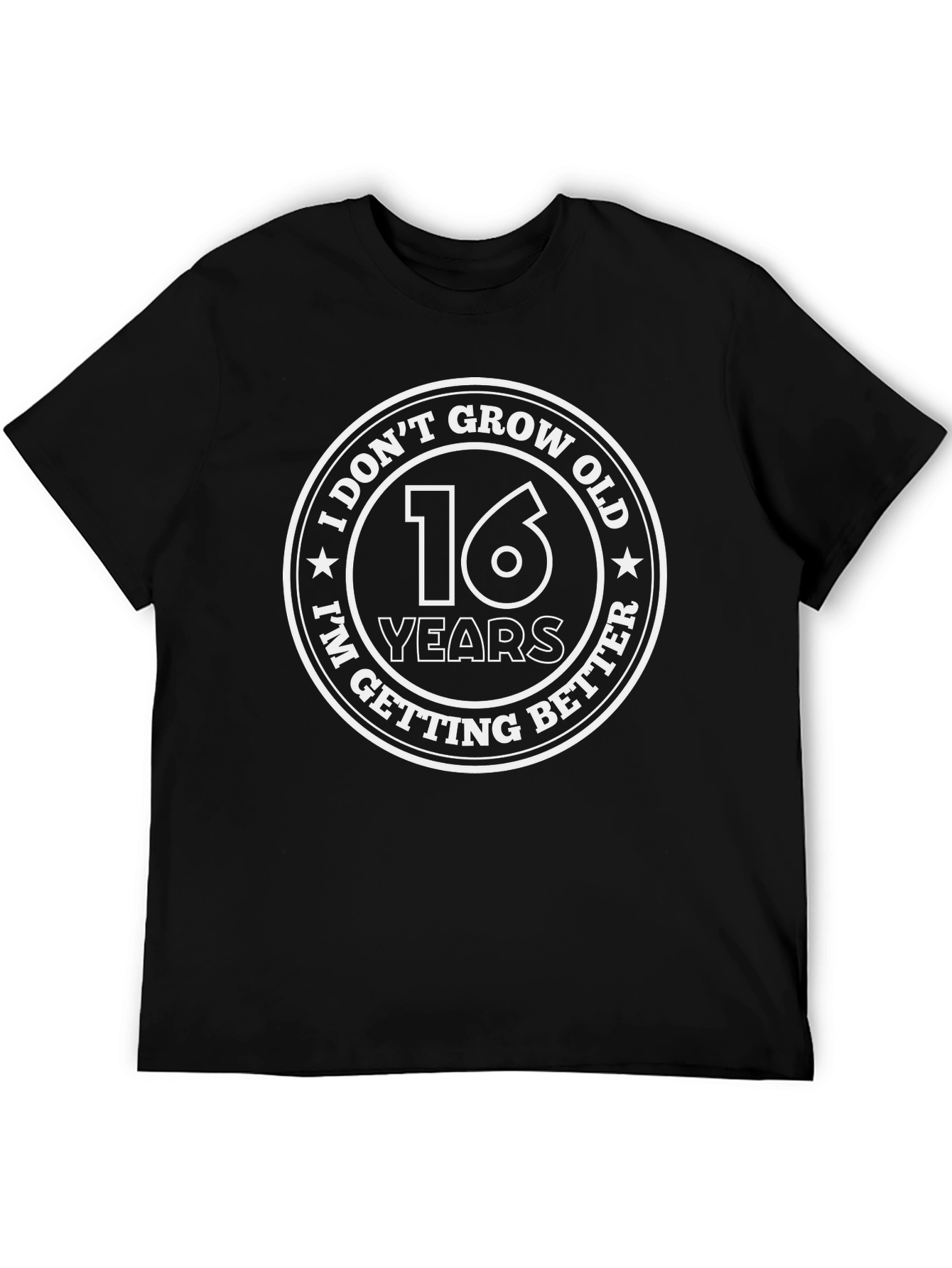 16 Years Better Graphic T-Shirt