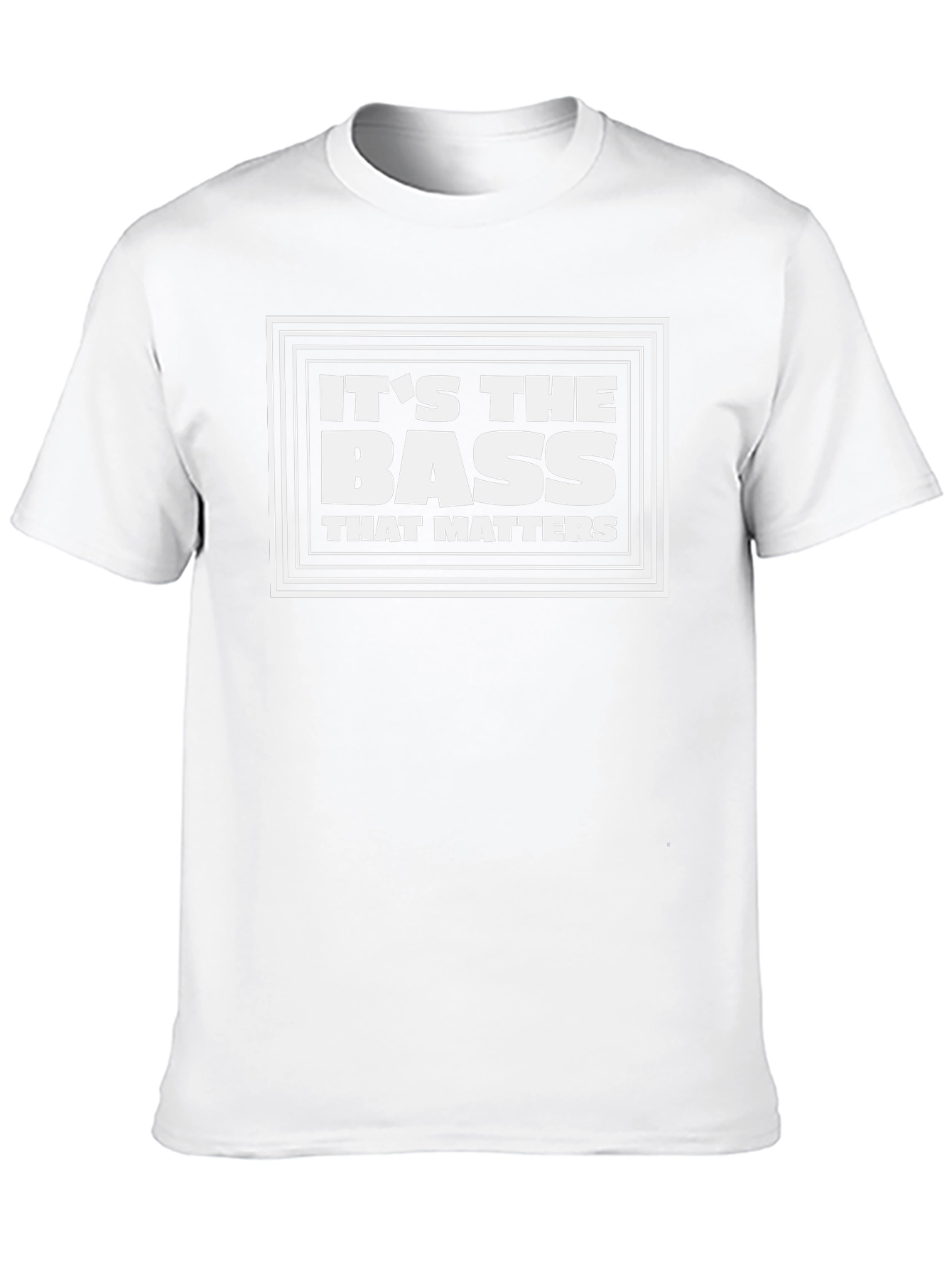 Its the Bass That Matters T-Shirt