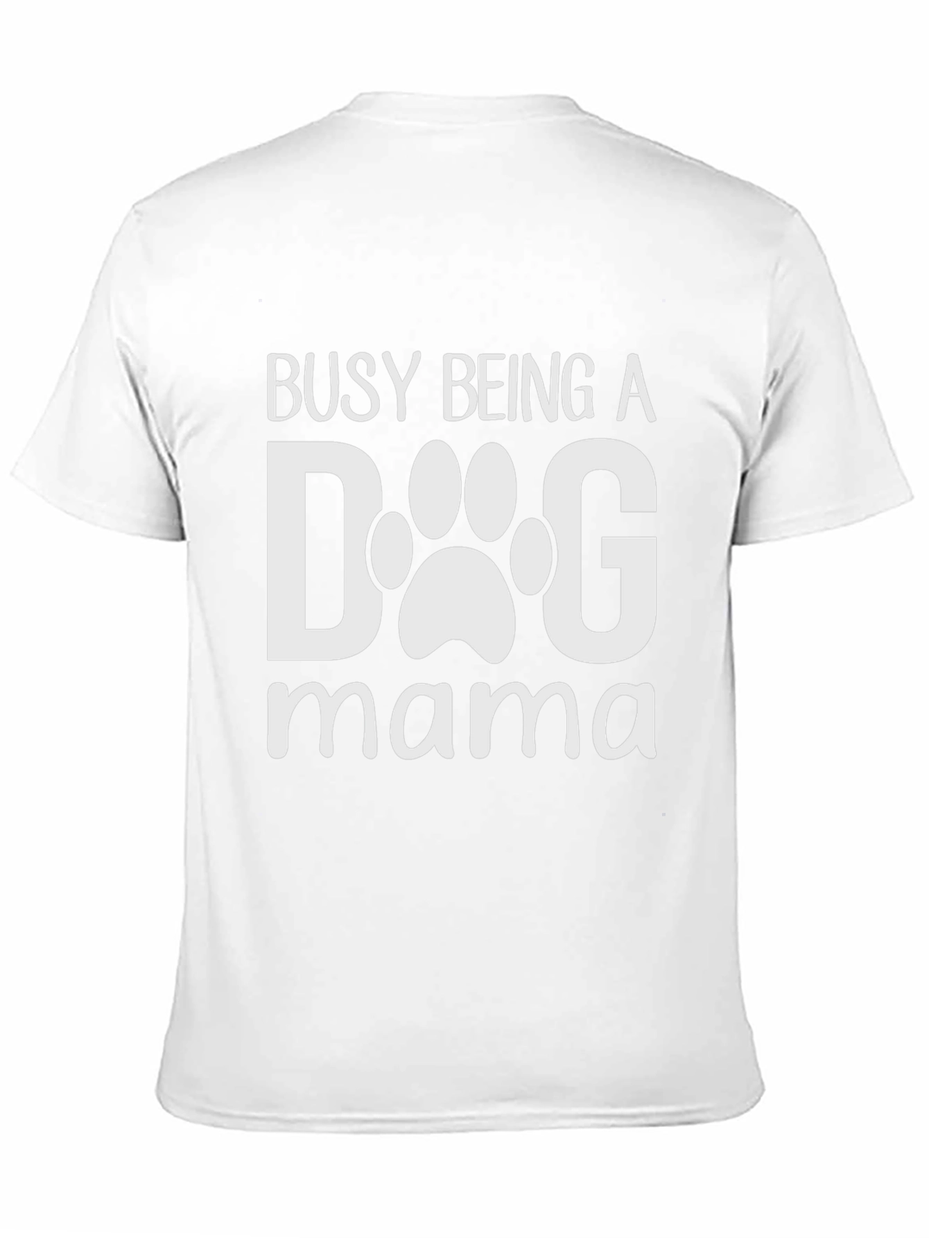 Dog Mama T-Shirt - Cute Paw Print Design