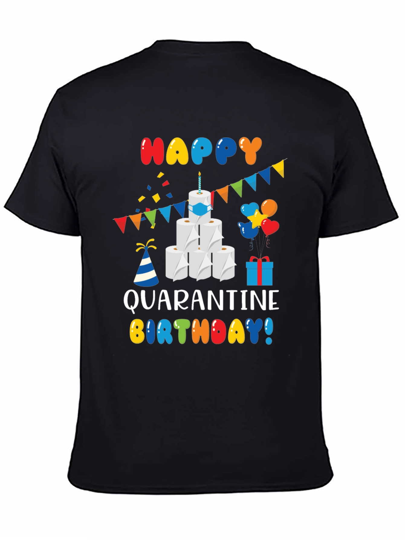 Quarantine Birthday T-Shirt - Toilet Paper Cake Graphic Tee