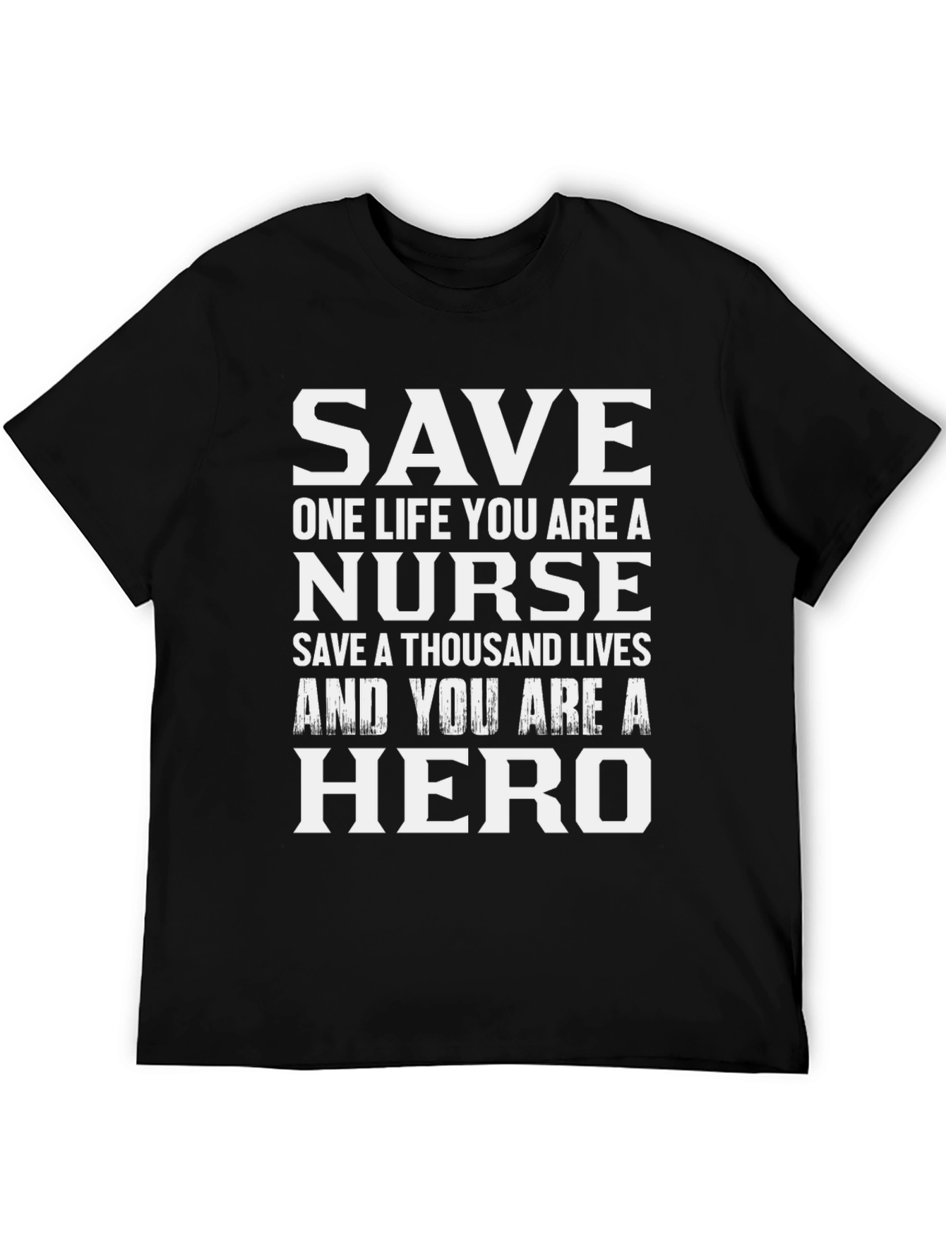 Nurse Hero Graphic Tee - Save Lives