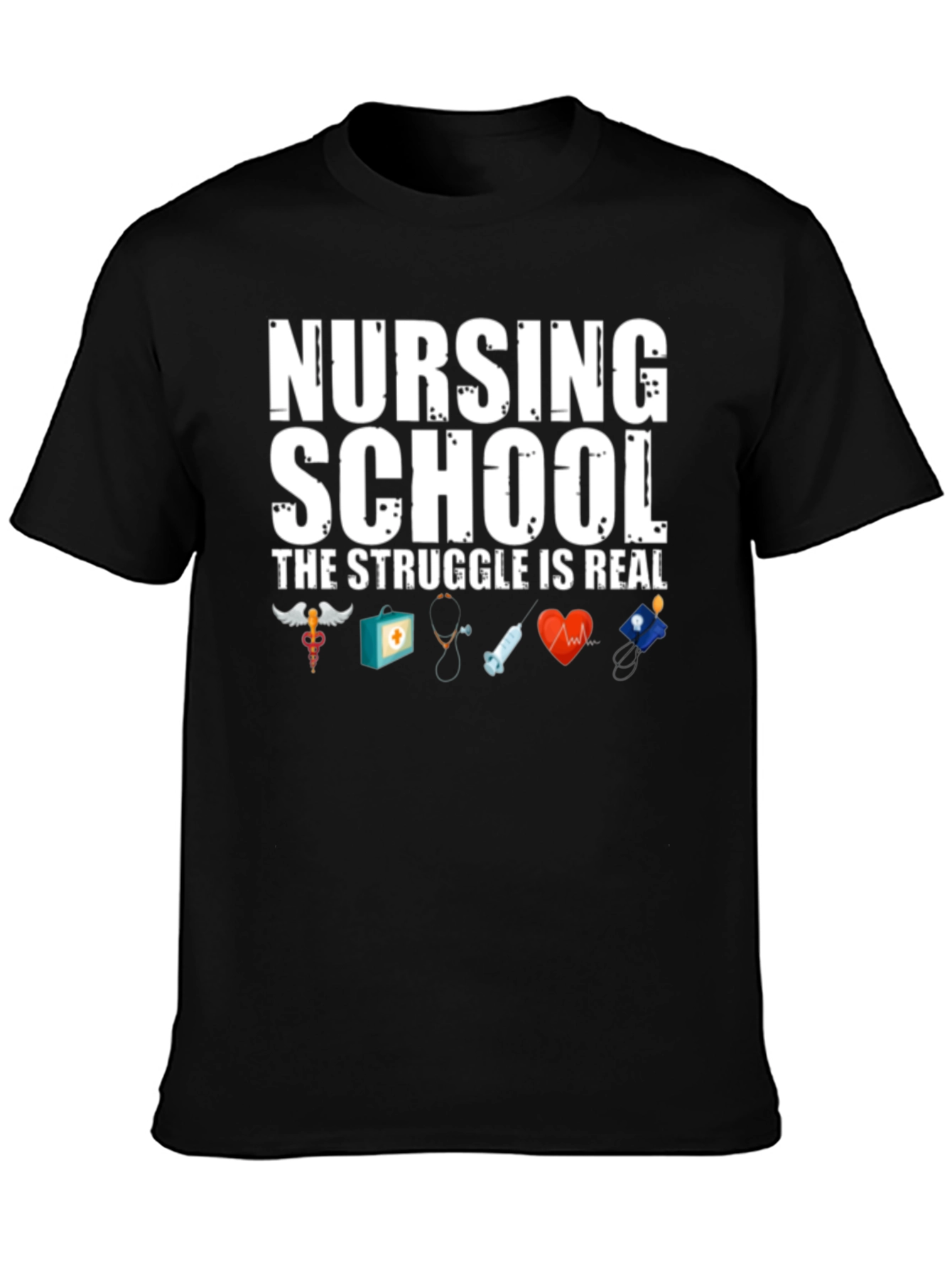 Nursing School Struggle T-Shirt