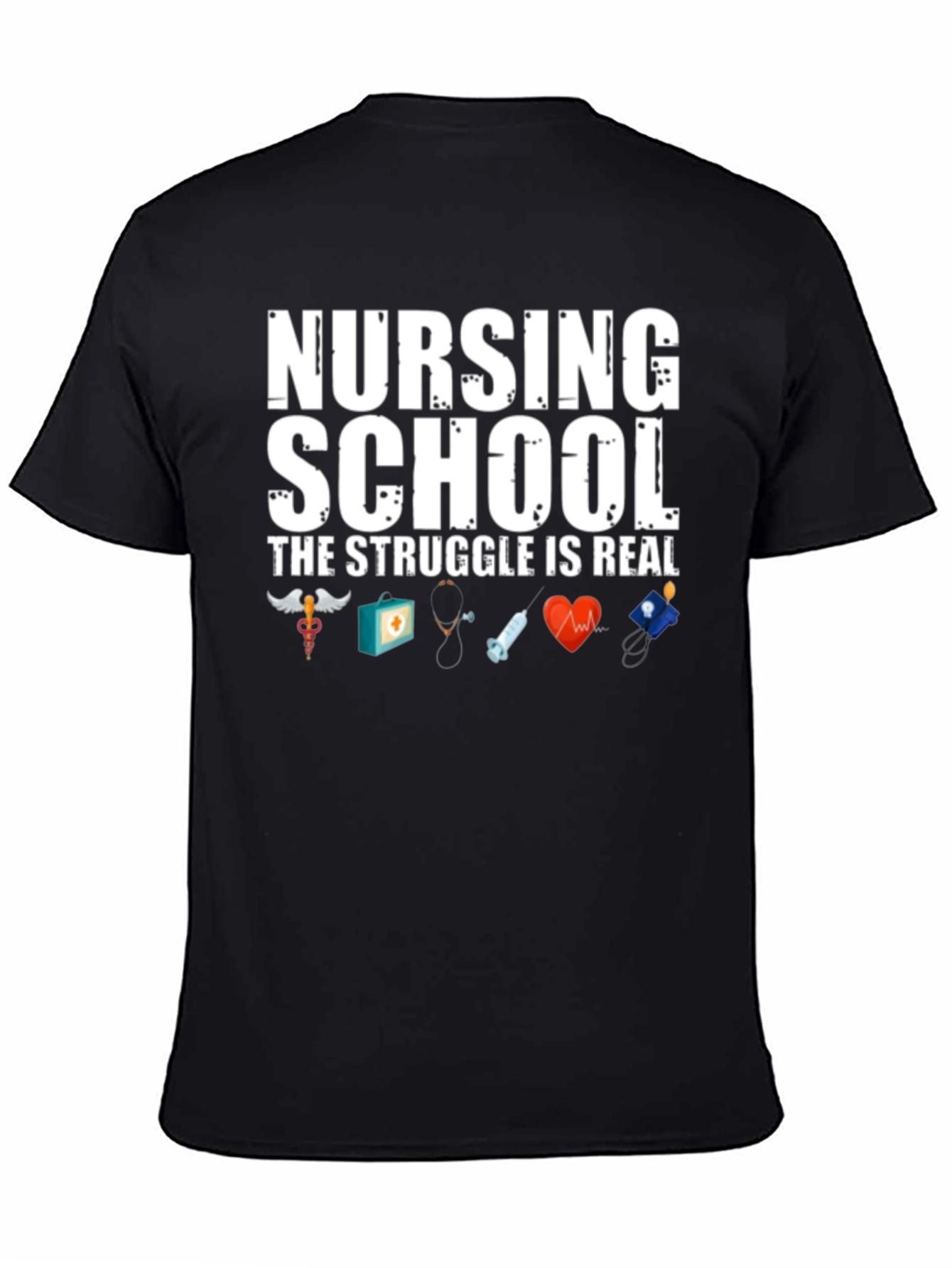 Nursing School Struggle T-Shirt