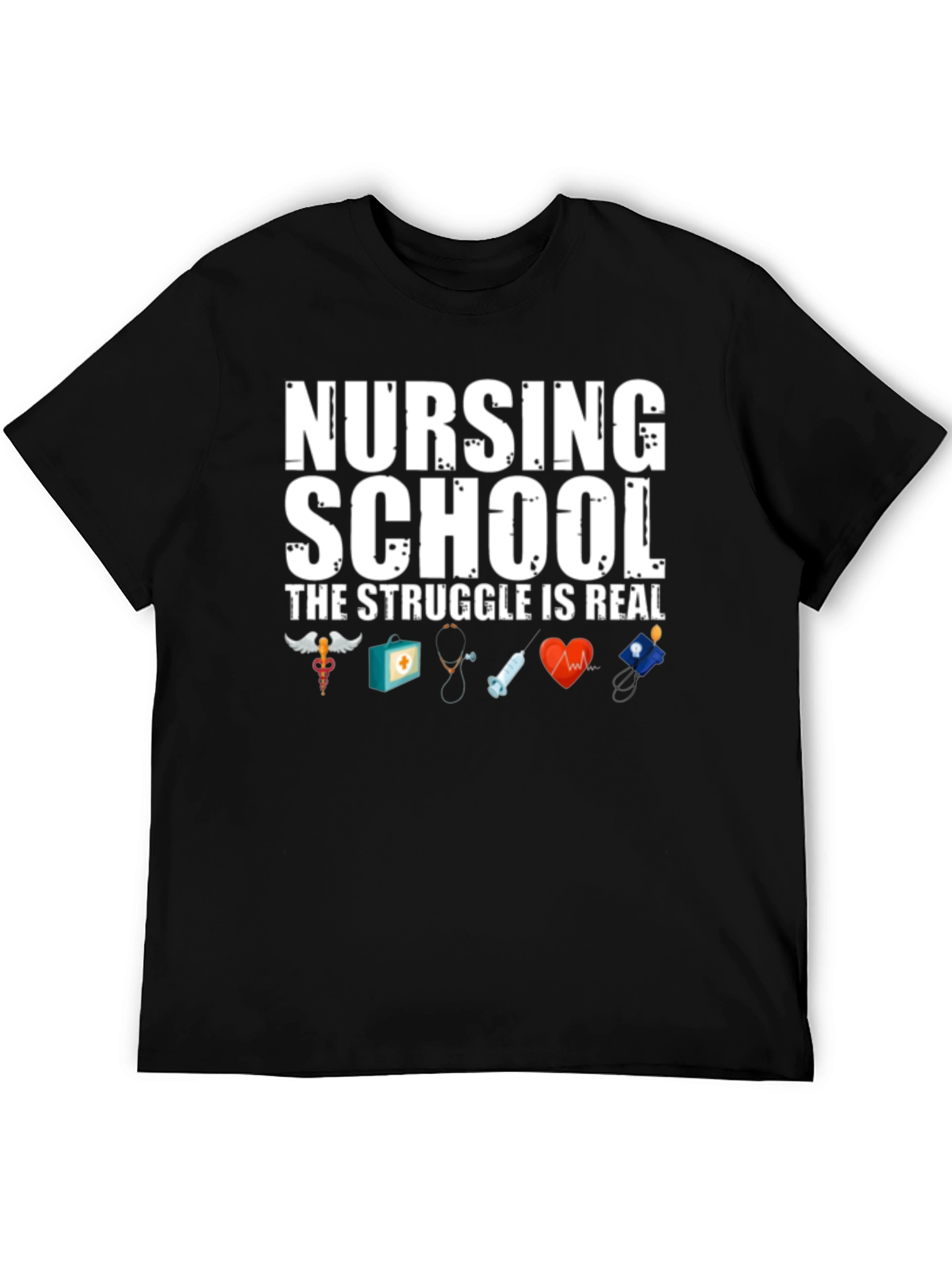 Nursing School Struggle T-Shirt
