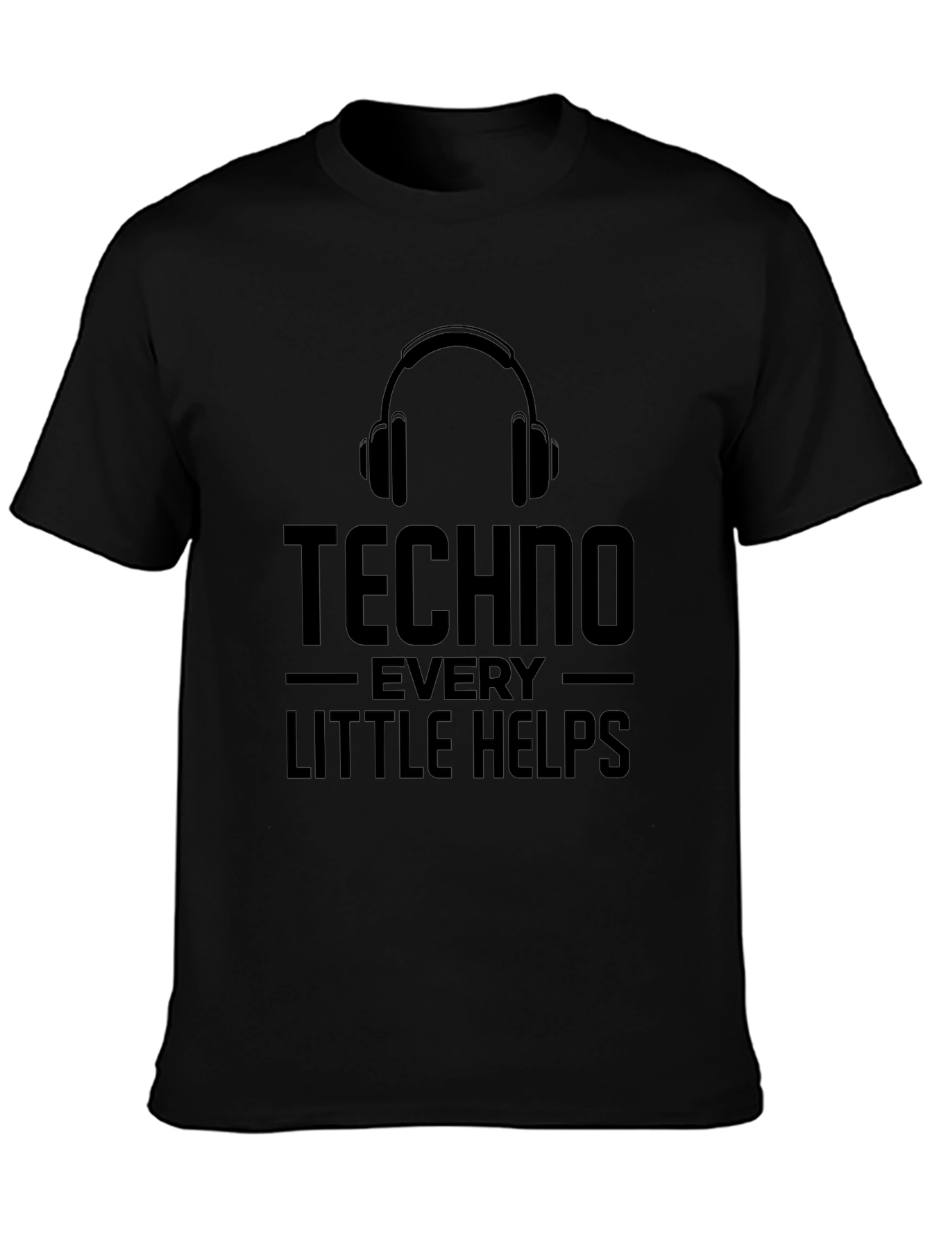 Techno Every Little Helps Graphic T-Shirt