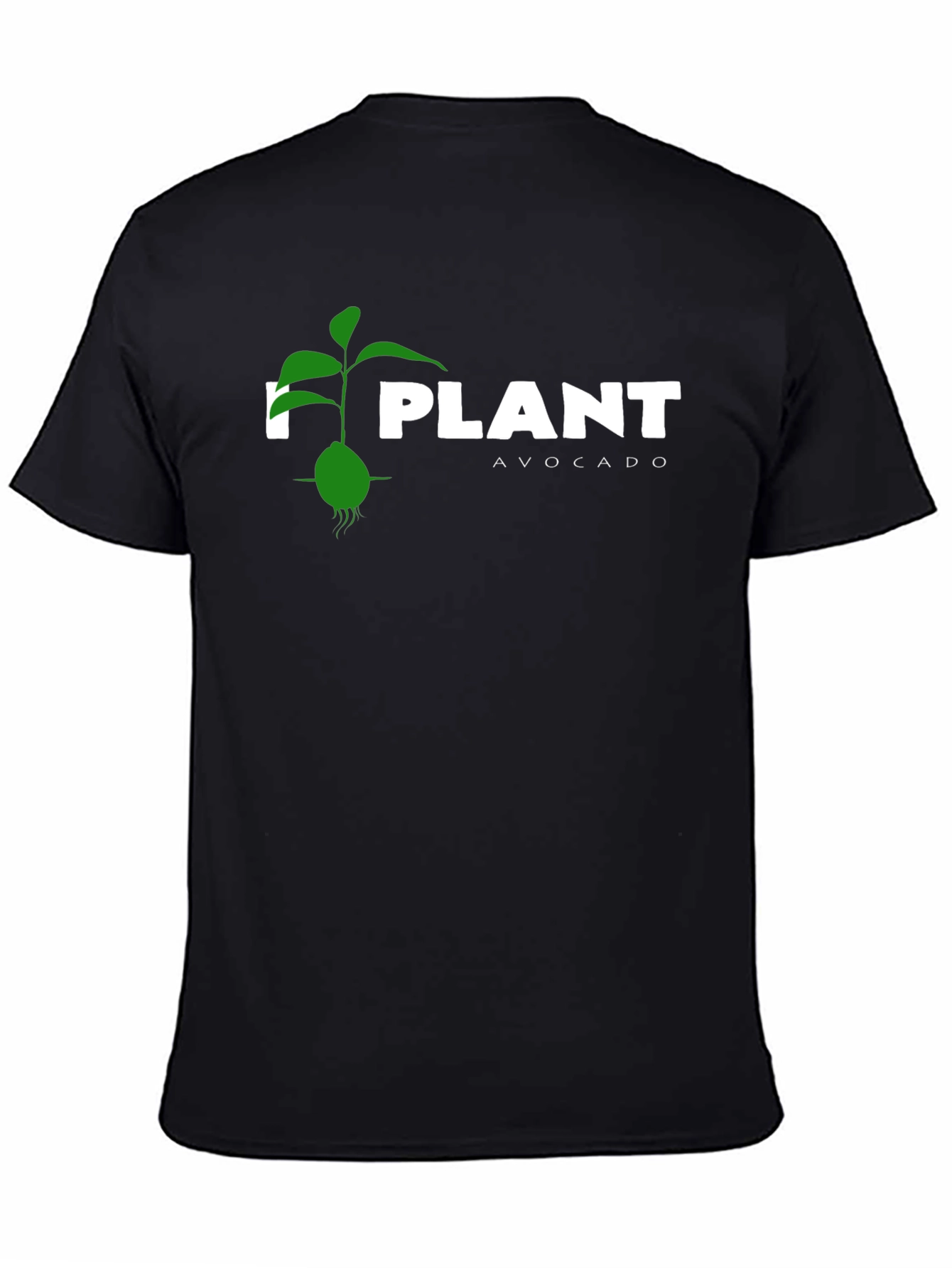 I Plant Avocado T-Shirt - Green Seedling Design