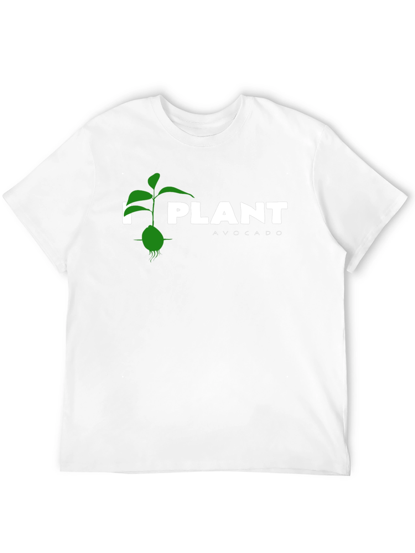 I Plant Avocado T-Shirt - Green Seedling Design