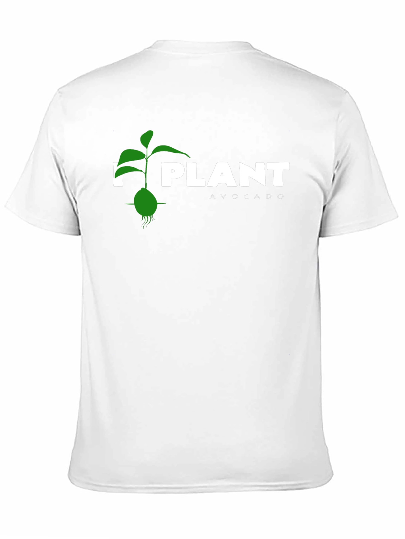 I Plant Avocado T-Shirt - Green Seedling Design
