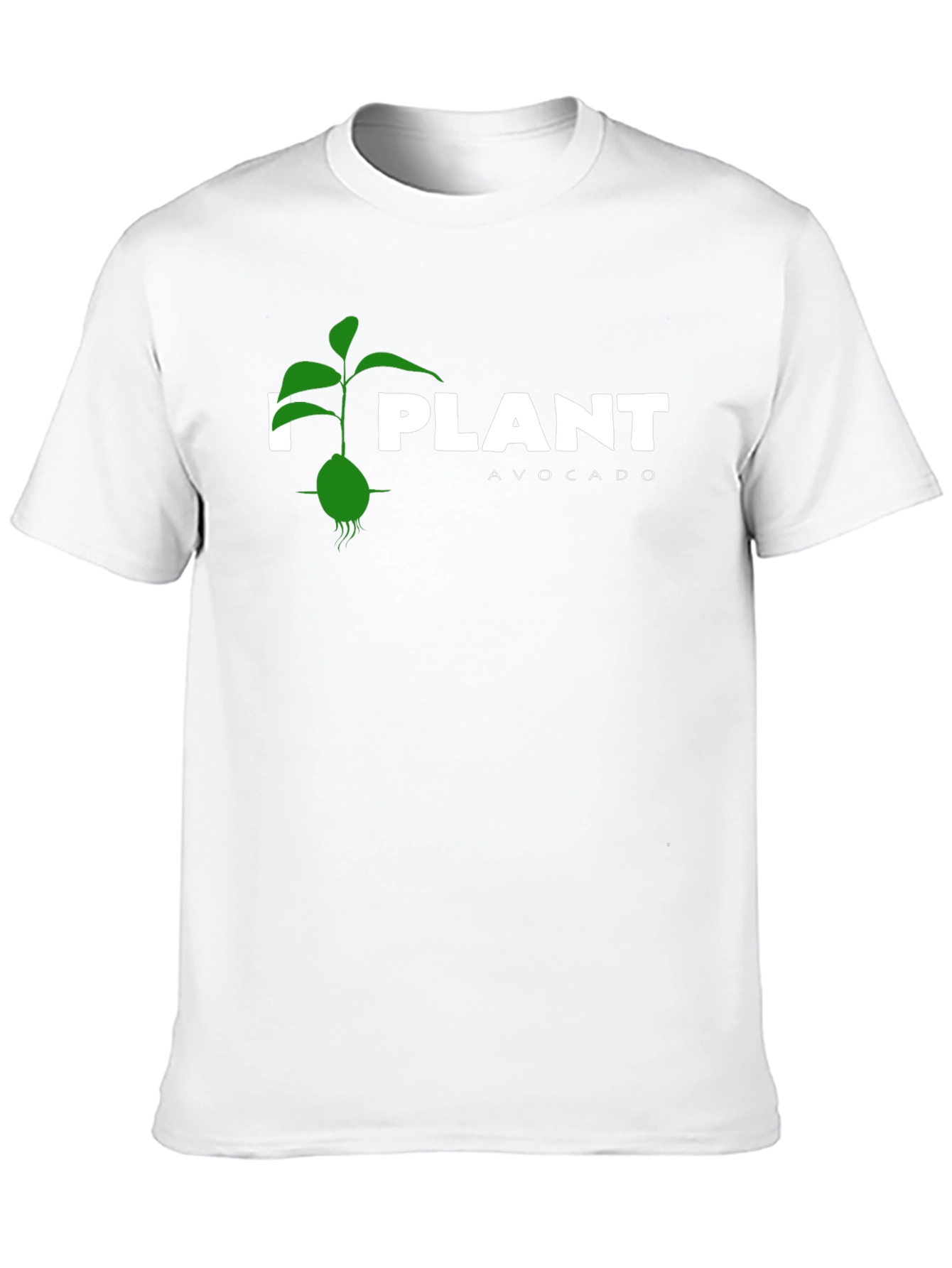I Plant Avocado T-Shirt - Green Seedling Design