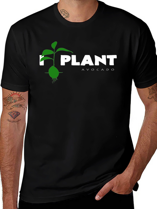 I Plant Avocado T-Shirt - Green Seedling Design