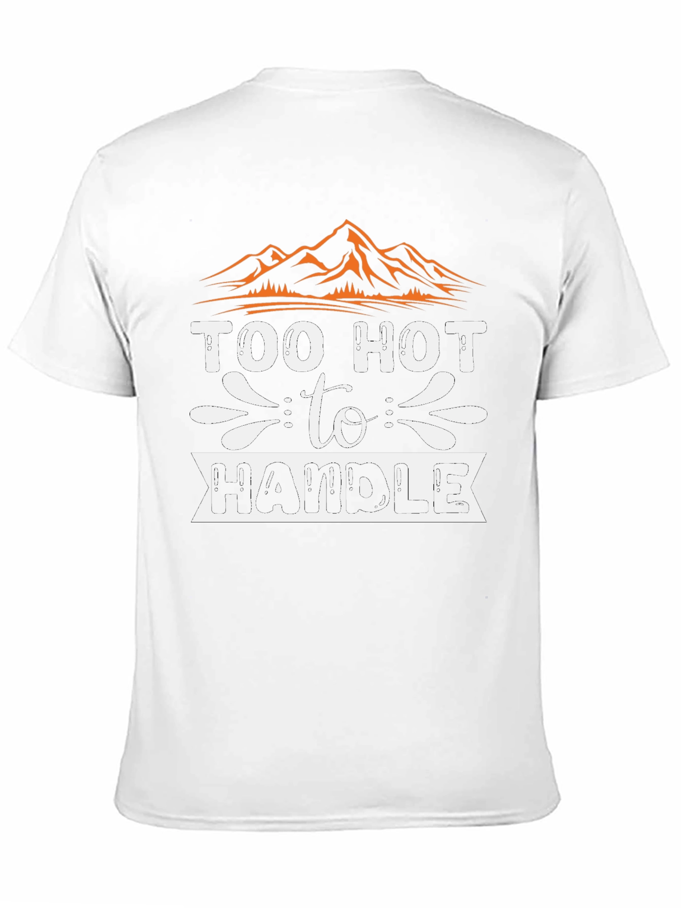Too Hot to Handle Graphic Tee