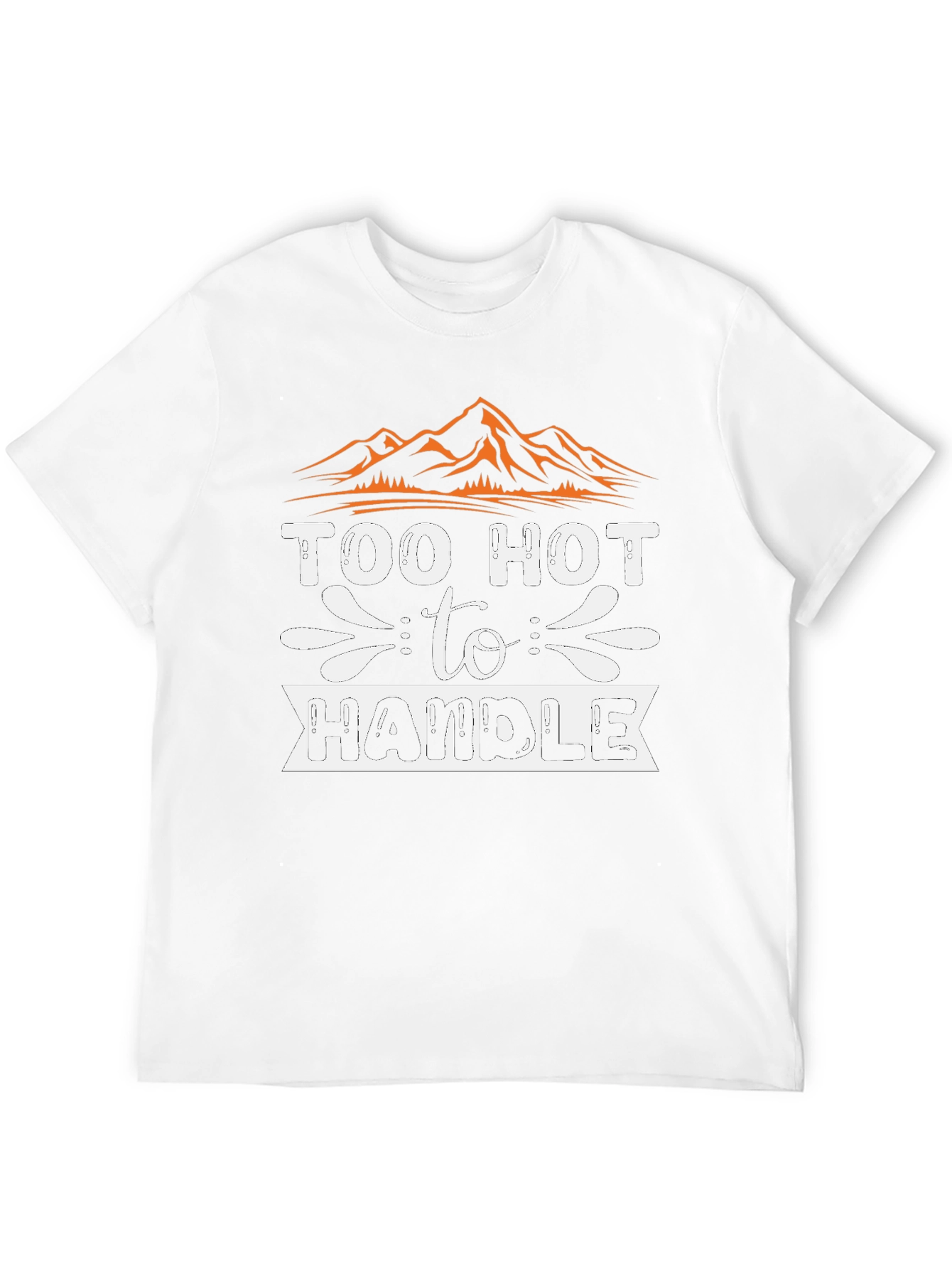 Too Hot to Handle Graphic Tee
