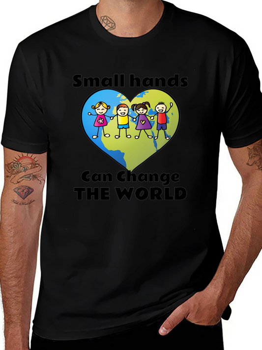 Small Hands Change the World Graphic T-Shirt