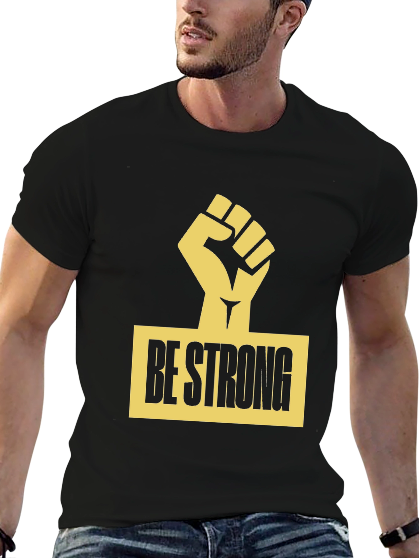 Be Strong T-Shirt - Black Graphic Tee