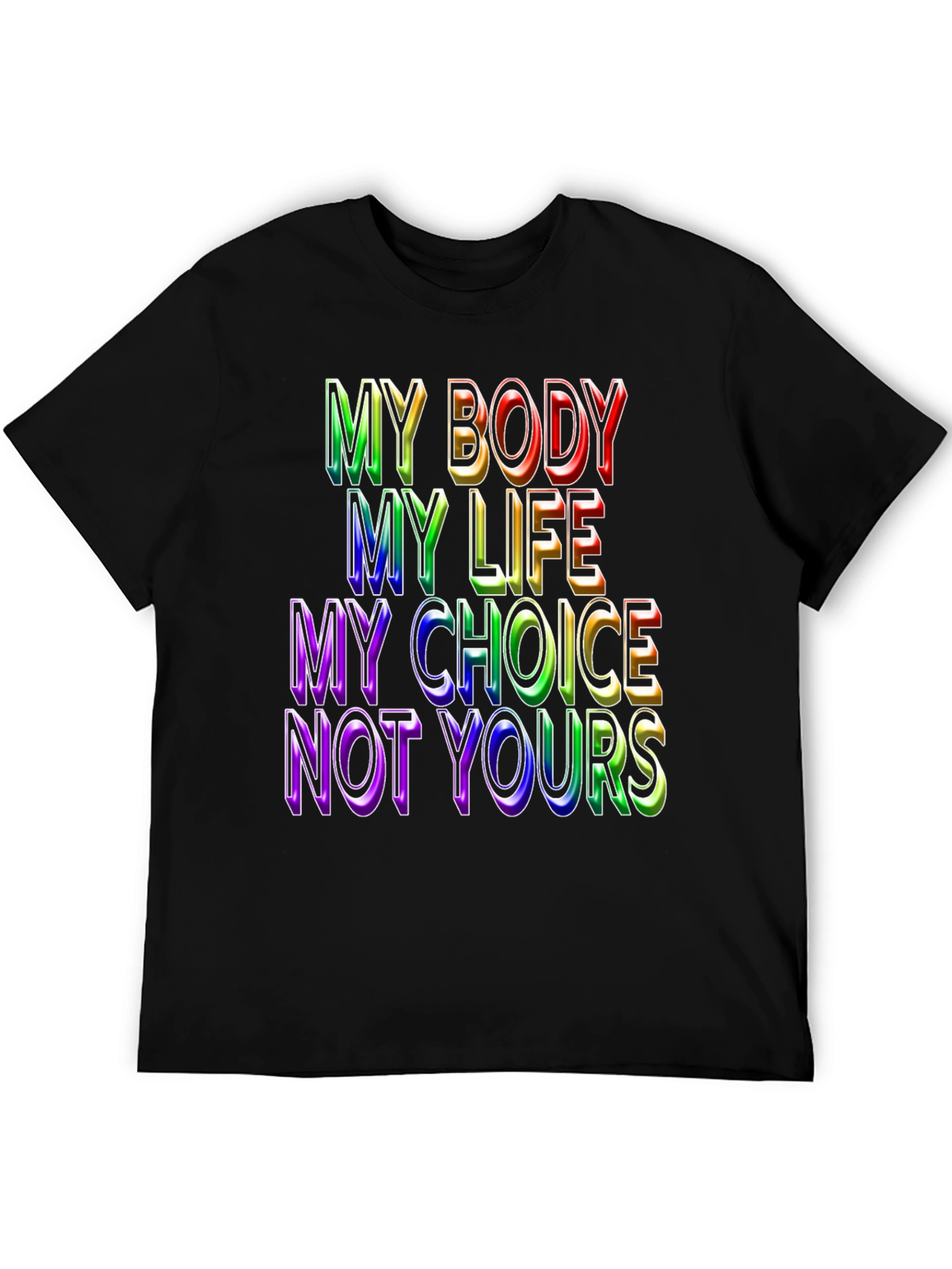 My Body My Choice Graphic Tee